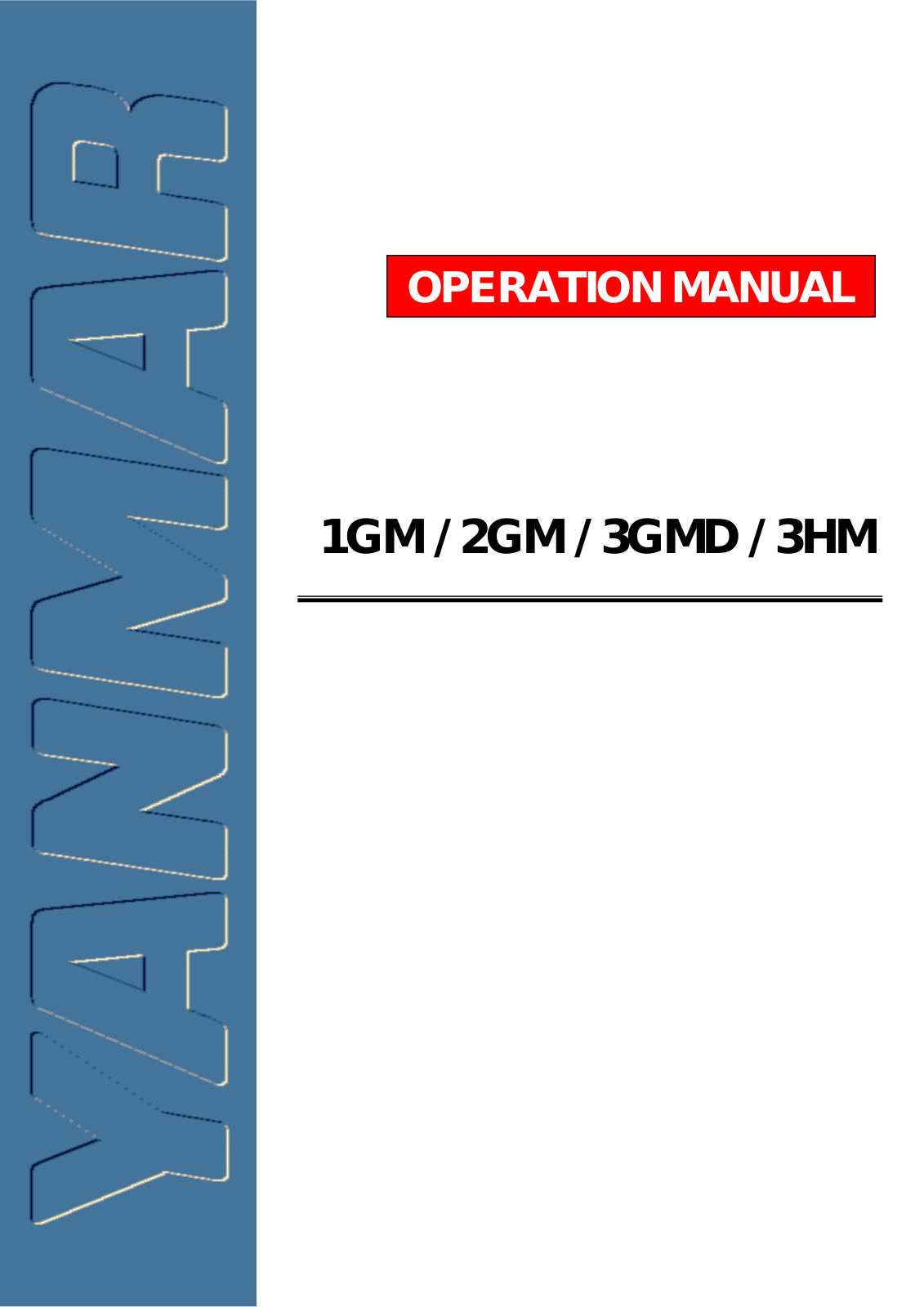 Yanmar 3HM, 2GM, 1GM, 3GMD User Manual