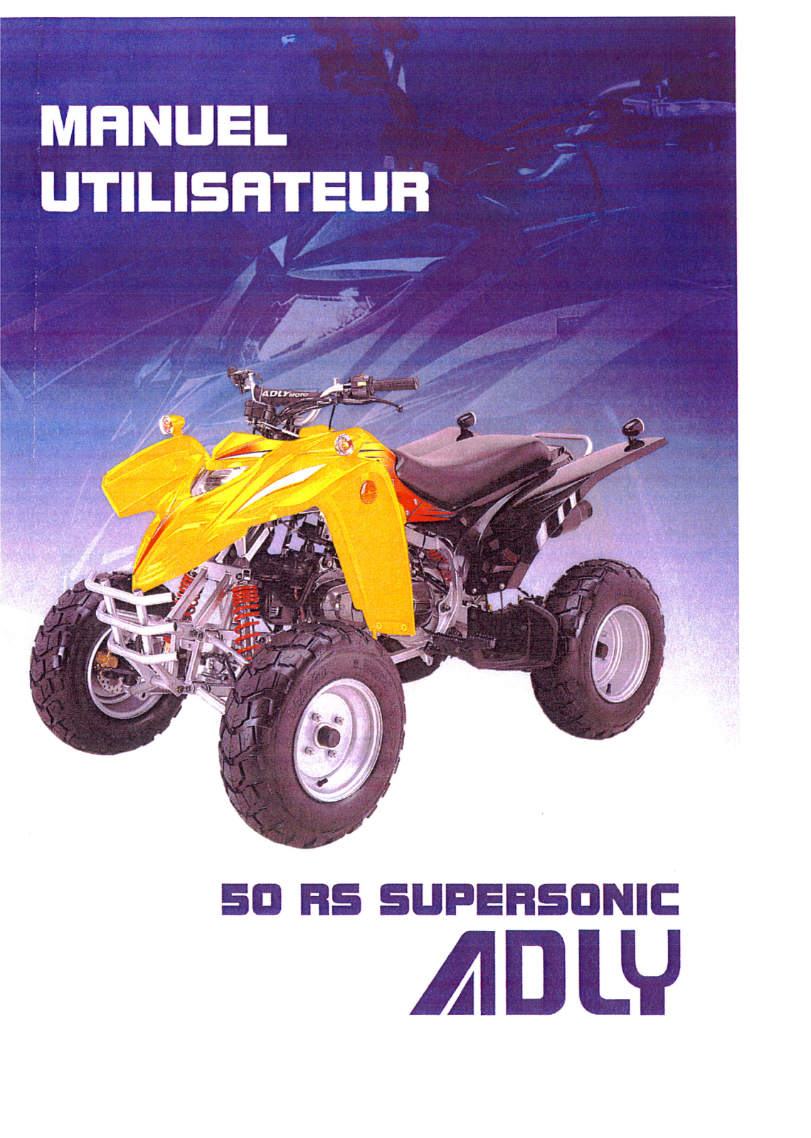 ADLY 50 RS SUPERSONIC User Manual