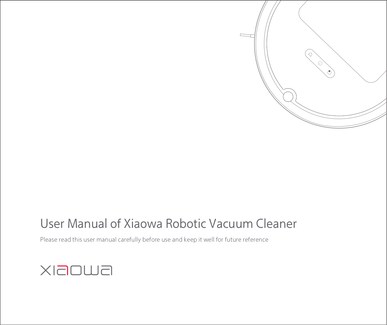 Xiaomi Xiaowa Robotic Vacuum Cleaner User Manual