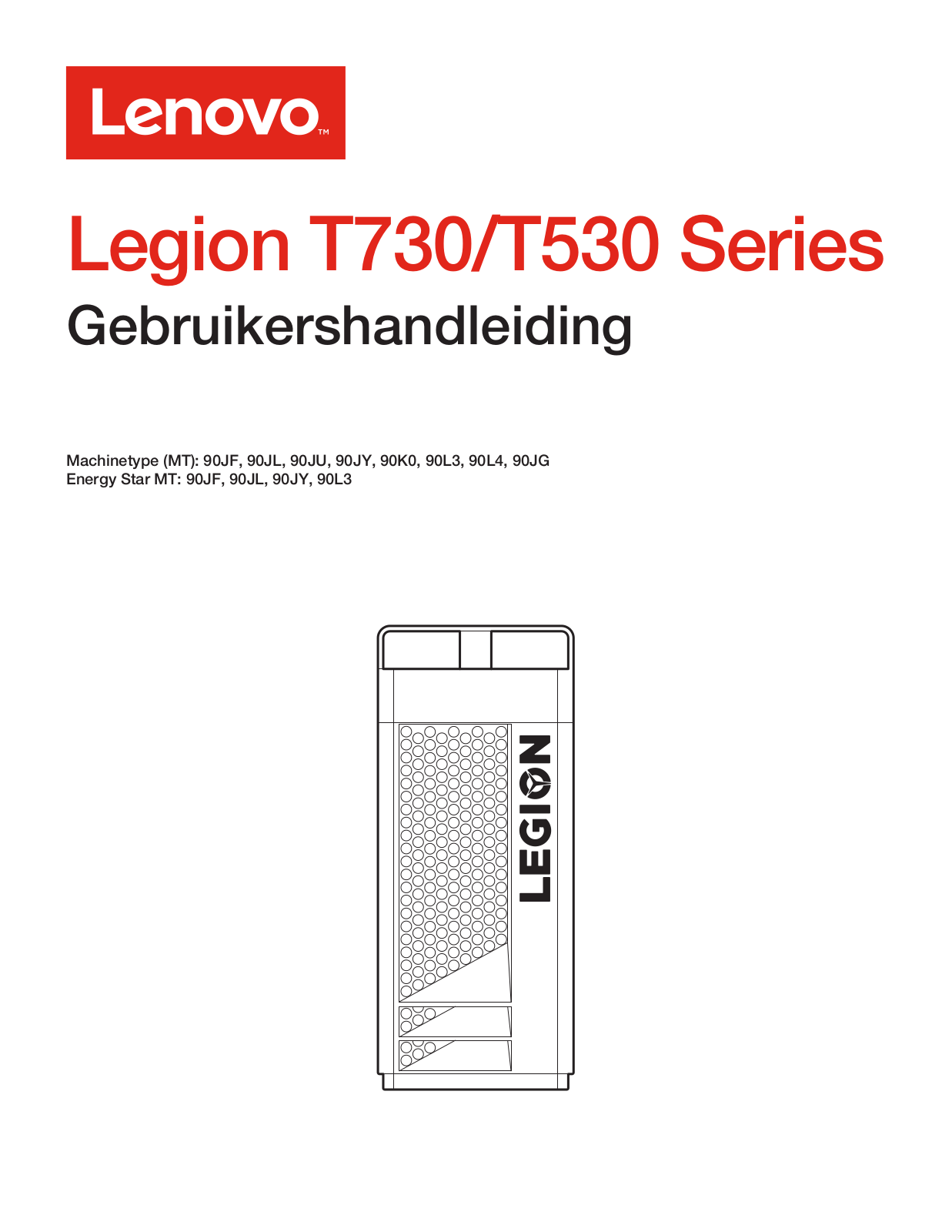 LENOVO Legion T530-28APR, Legion T530-28ICB, Legion T730-28ICO User Manual