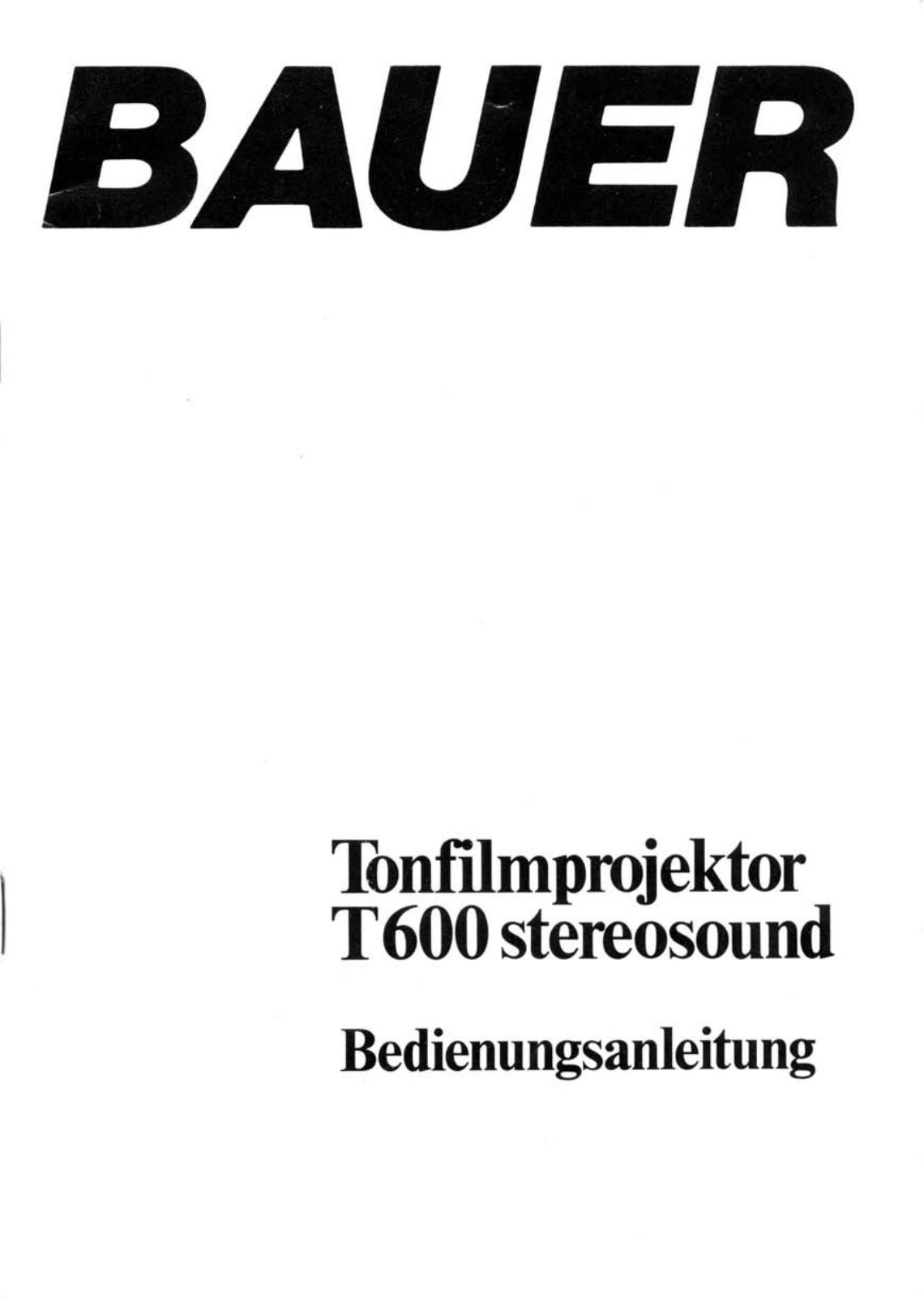 Bauer T600 User Manual