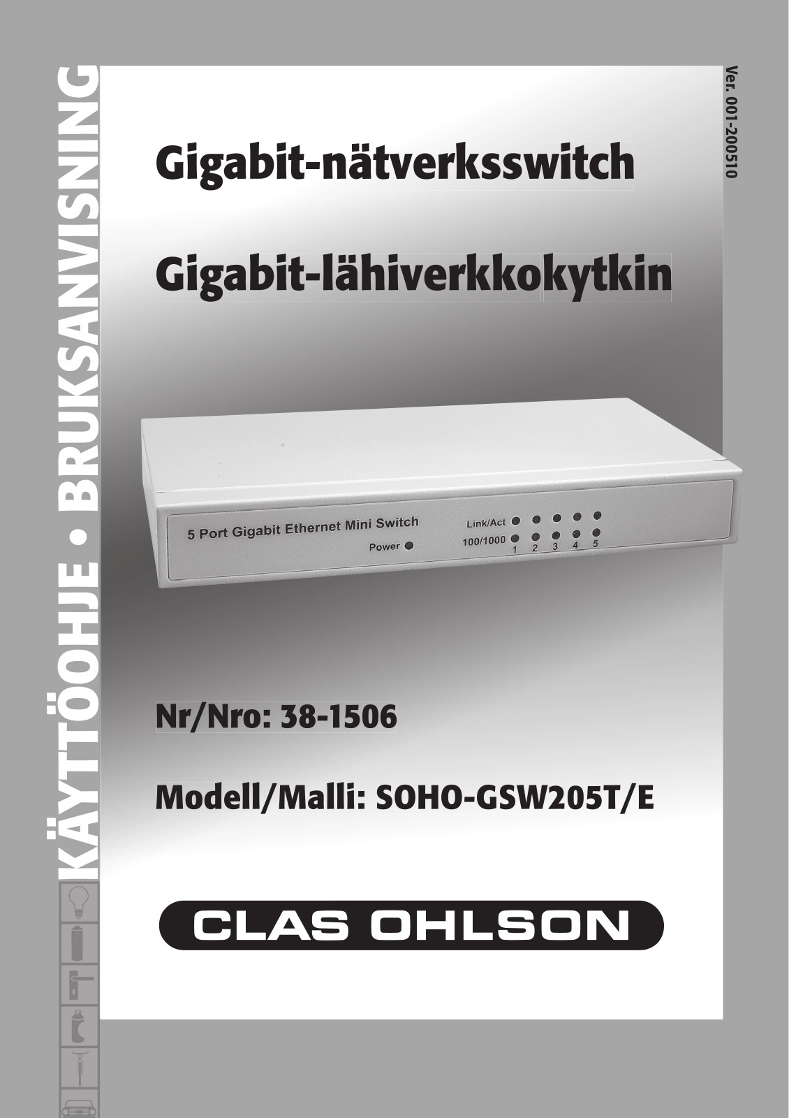 CLAS OHLSON SOHO-GSW205T/E User manual - ManualMachine.com