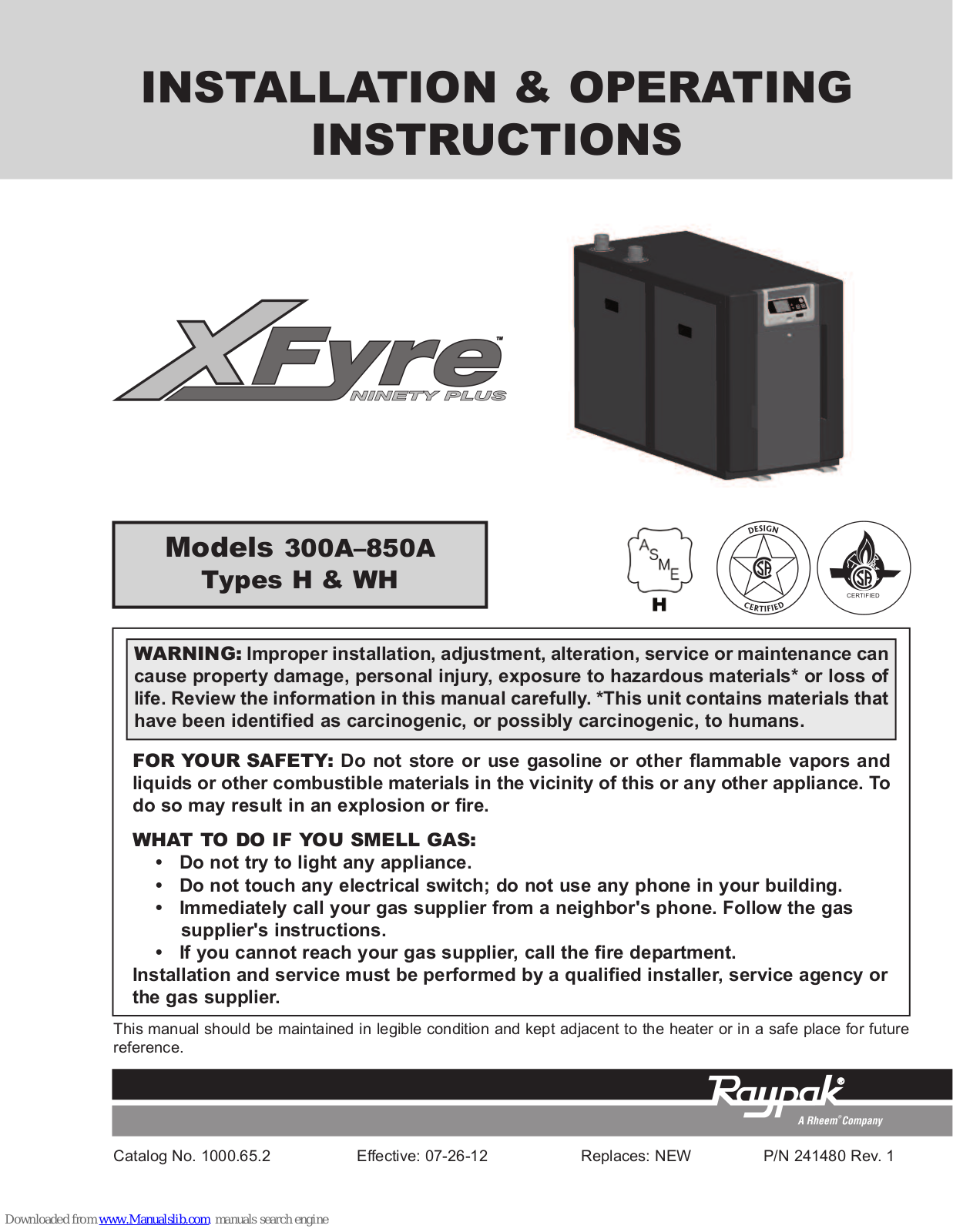 Raypak XFyre 300A, XFyre 700A, XFyre 850A, XFyre 500A, XFyre 400A Installation & Operating Instructions Manual