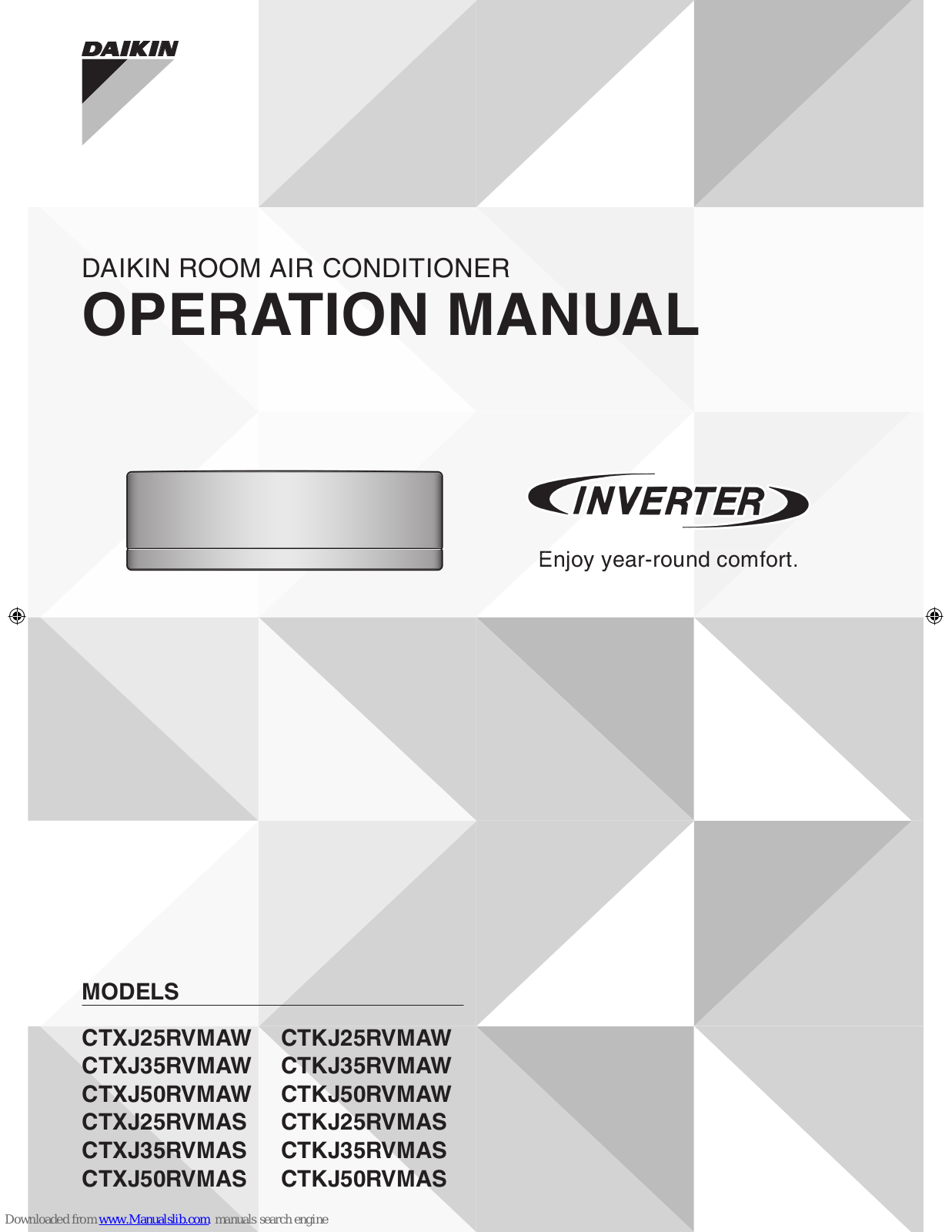 Daikin CTXJ50RVMAS, CTXJ35RVMAW, CTKJ35RVMAW, CTKJ25RVMAW, CTKJ50RVMAW Operation Manual