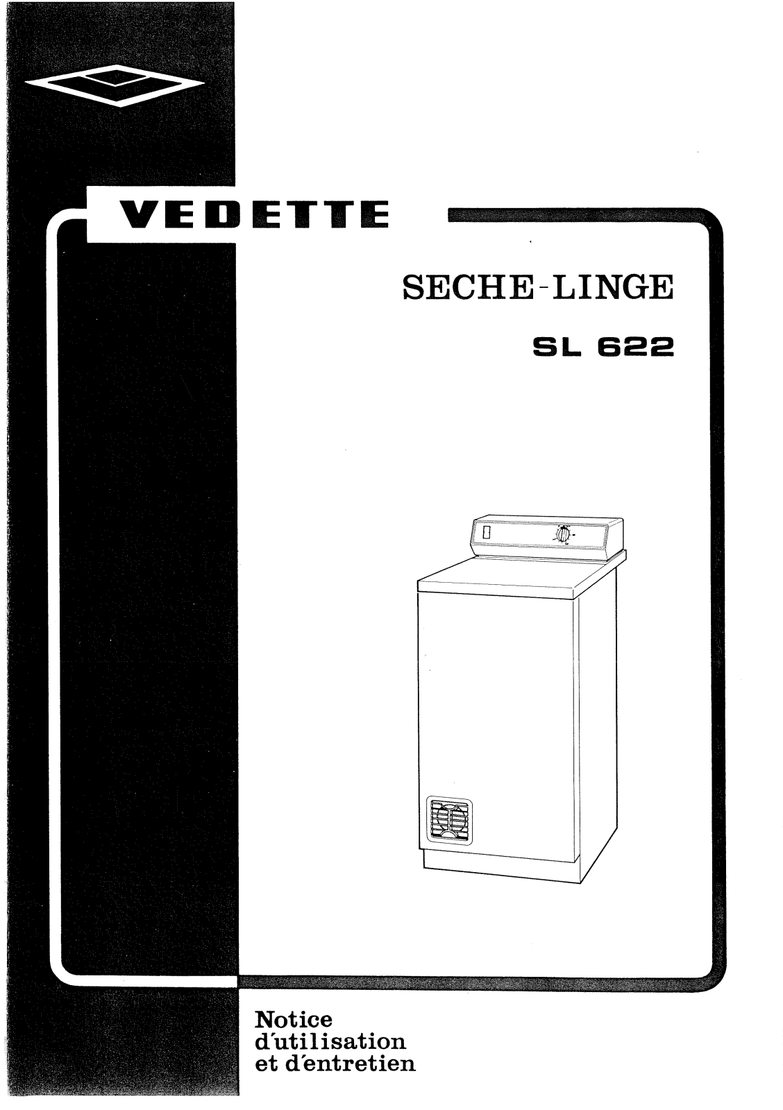 VEDETTE SL622 User Manual