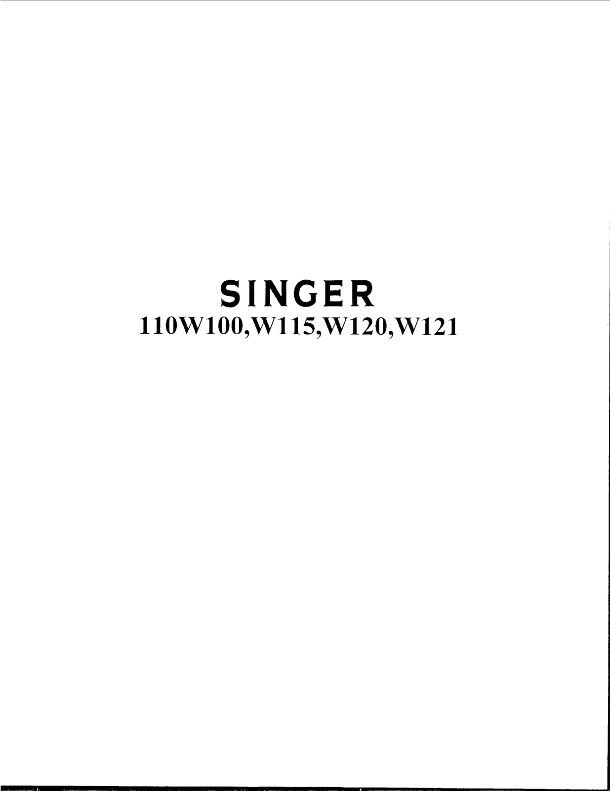Singer 110W121, 110W115, 110W100, 110W120 Instruction Manual