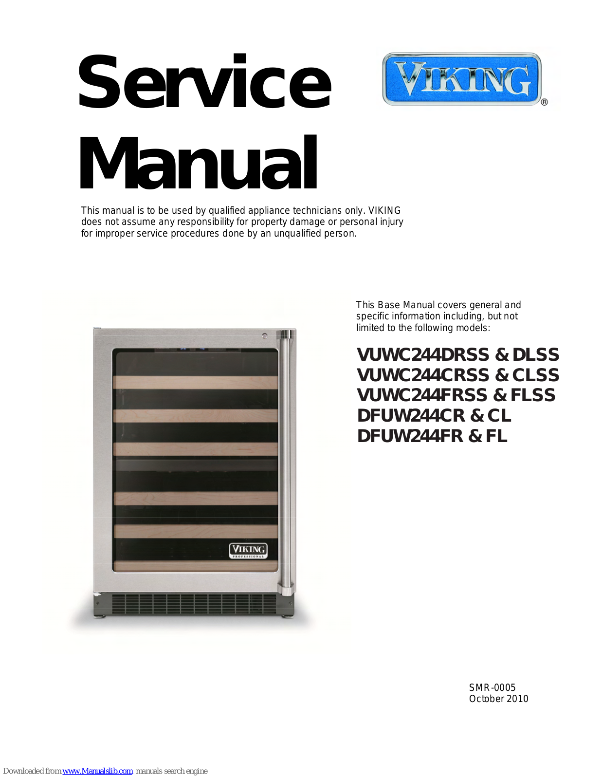 Viking VUWC244DRSS, VUWC244DLSS, VUWC244FLSS, VUWC244CRSS, DFUW244CR Service Manual