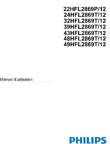 Philips 32HFL2869T, 39HFL2869T, 48HFL2869T User Manual