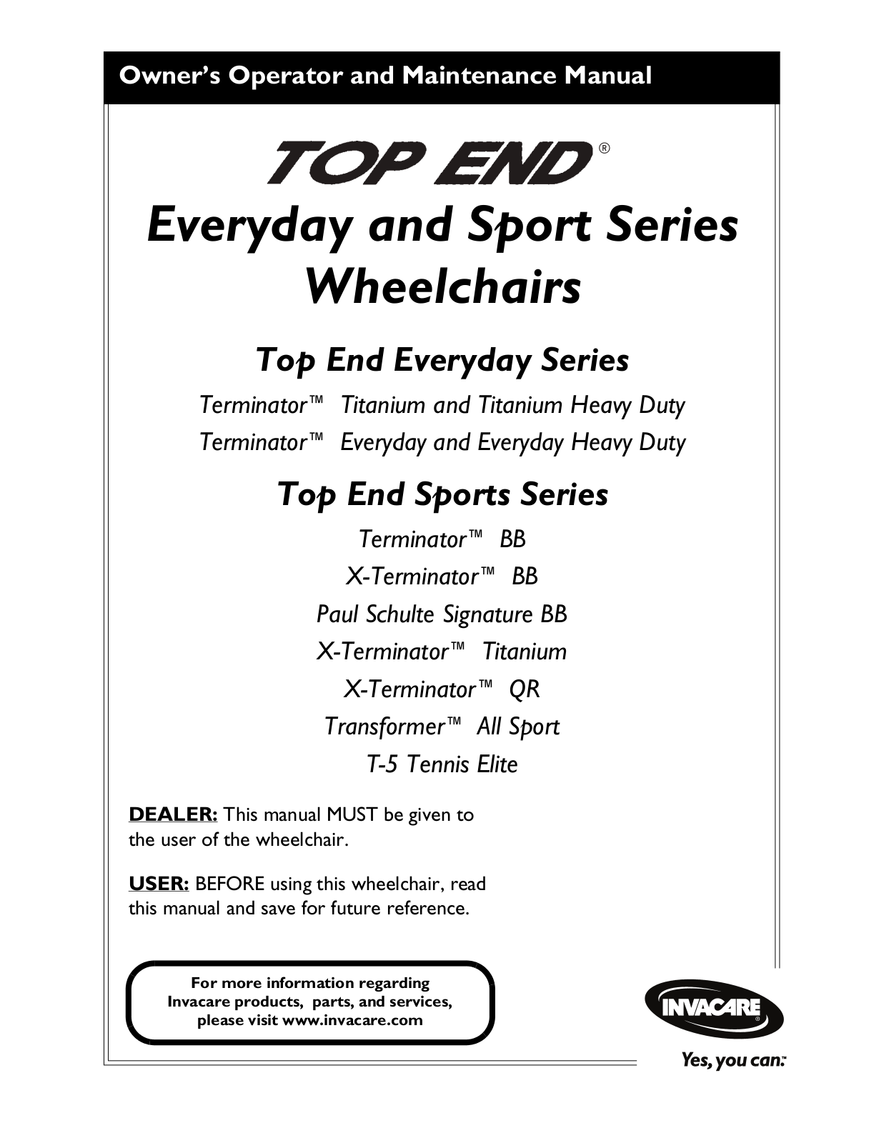 Invacare Top End X-Terminator QR, Top End X-Terminator Titanium, Top End X-Terminator BB, Top End T-5 Tennis Elite, Top End Transformer All Sport User Manual