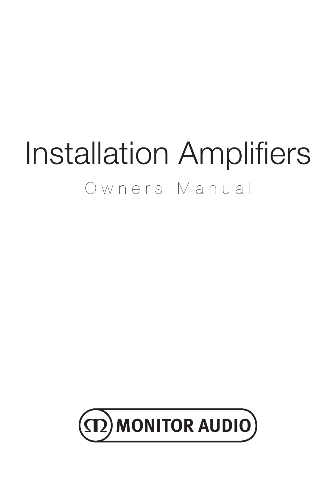 Monitor Audio IA150-2, IA60-12, IA200-2C, IA150-8C, IA800-2C Owner's Manual