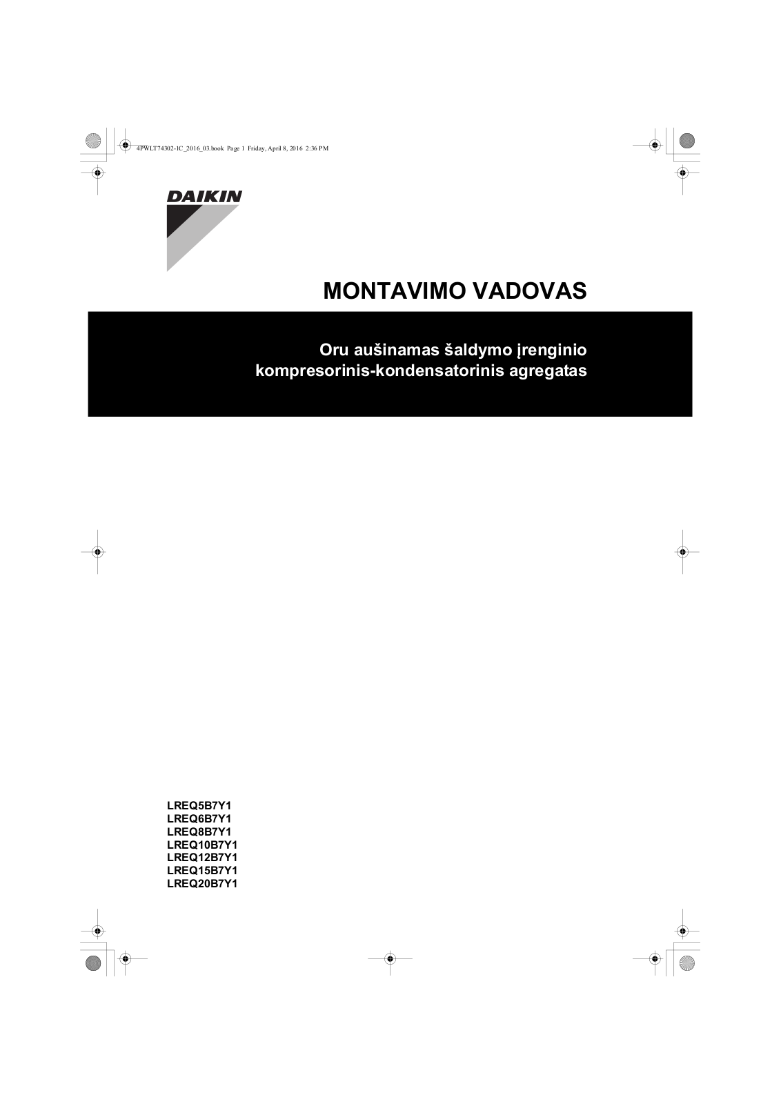 Daikin LREQ5B7Y1, LREQ6B7Y1, LREQ8B7Y1, LREQ10B7Y1, LREQ12B7Y1 Installation manuals