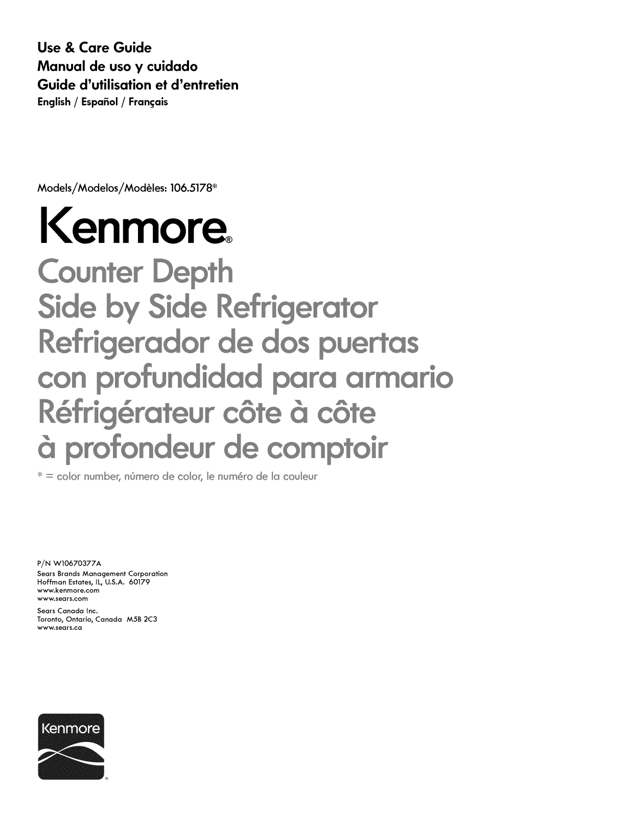 Kenmore 10651789410, 10651783410, 10651782410 Owner’s Manual