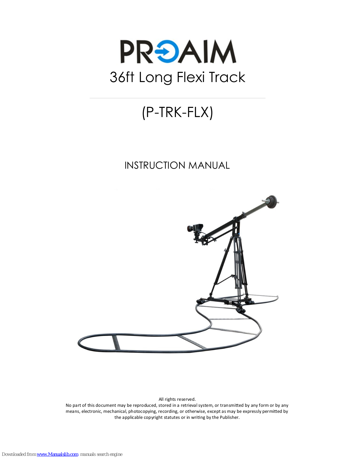 PROAIM P-TRK-FLX Instruction Manual