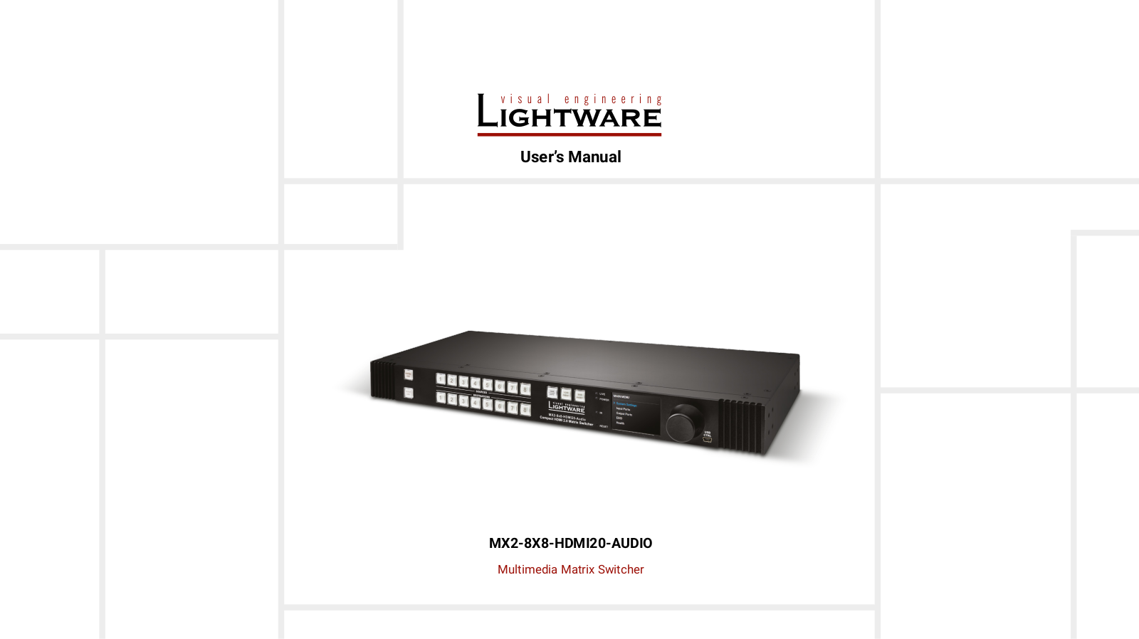Lightware MX2-8X8-HDMI20-AUDIO User Manual - ManualMachine.com