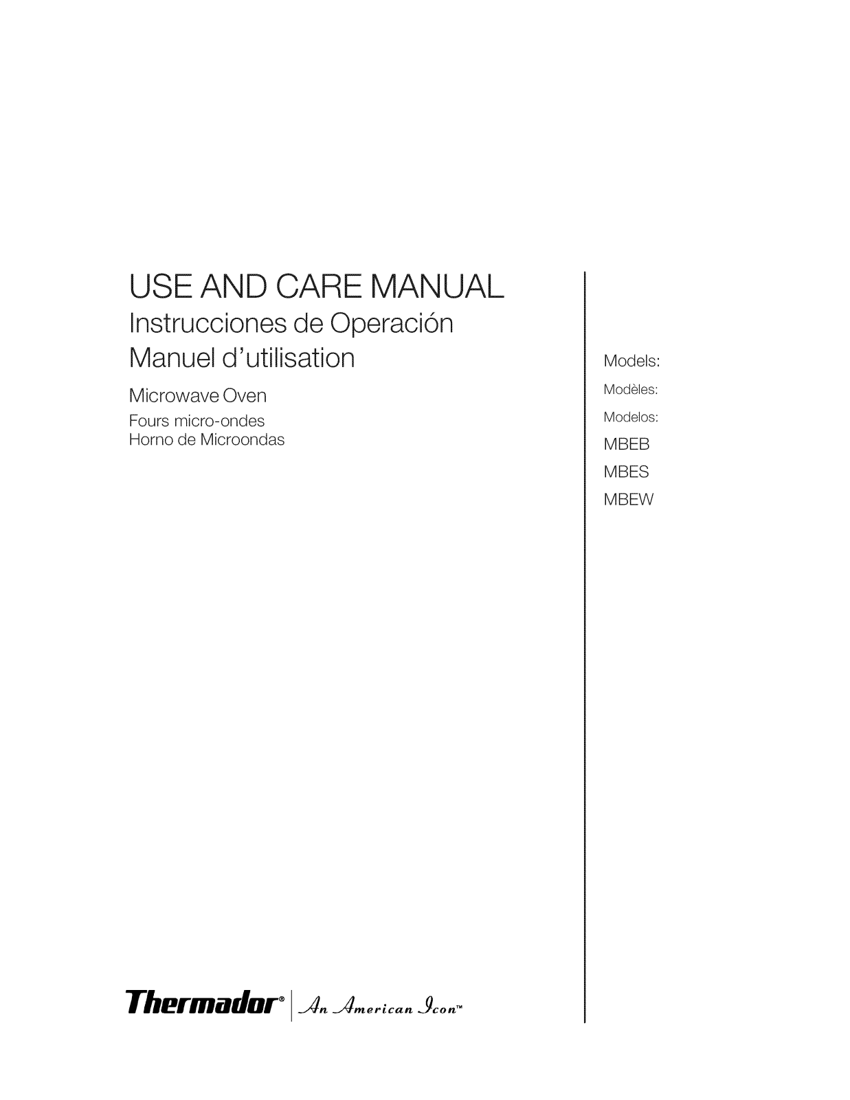 Thermador MBES01, MBEB01 Owner’s Manual