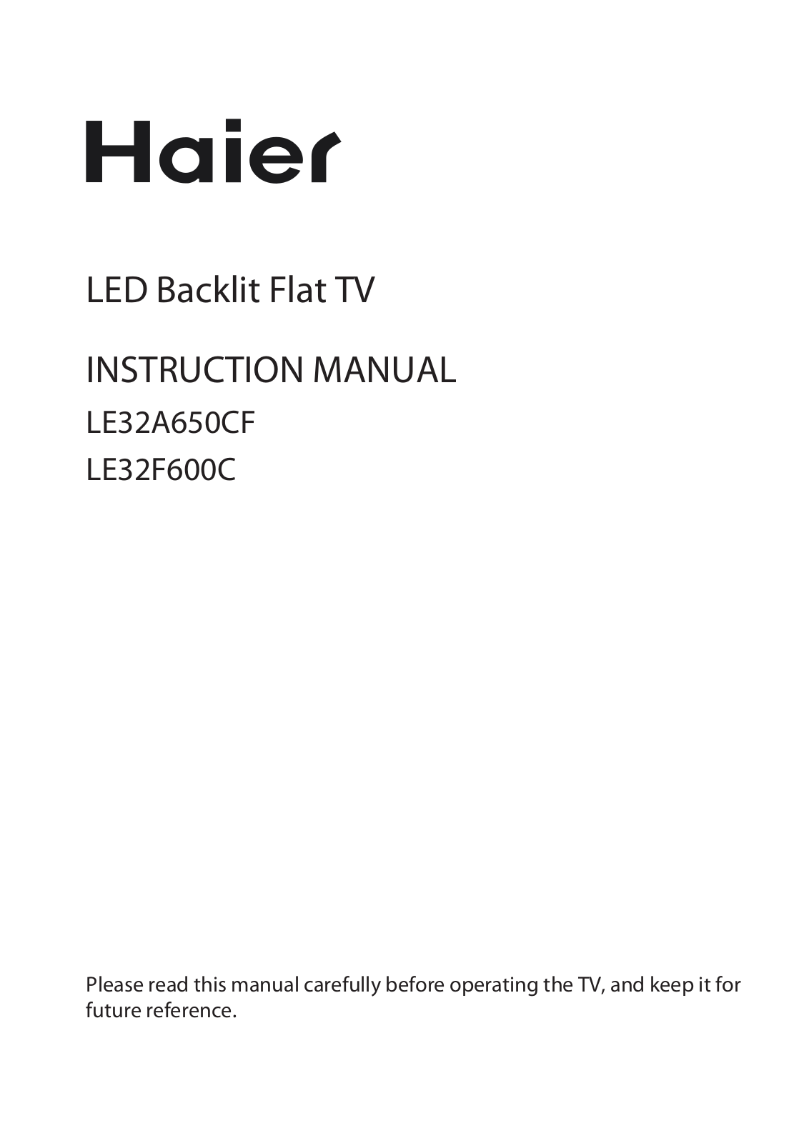 Haier LE32A650CF, LE32F600C User Manual