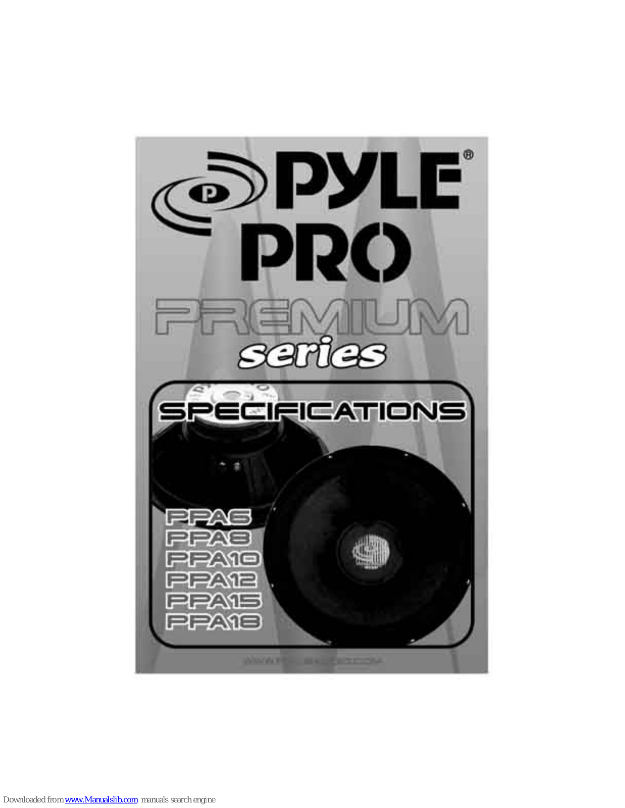 Pyle Pro PPA10, PPA12, PPA15, PPA8, PPA18 Specifications