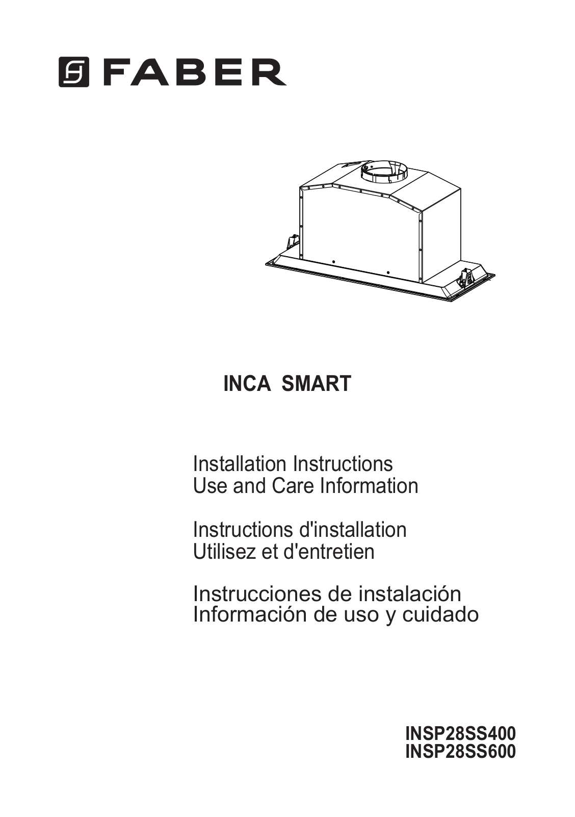 Faber INSP28SS600, INSP28SS240, INSP28SS400 INSTALLATION INSTRUCTIONS AND OPERATION MANUAL