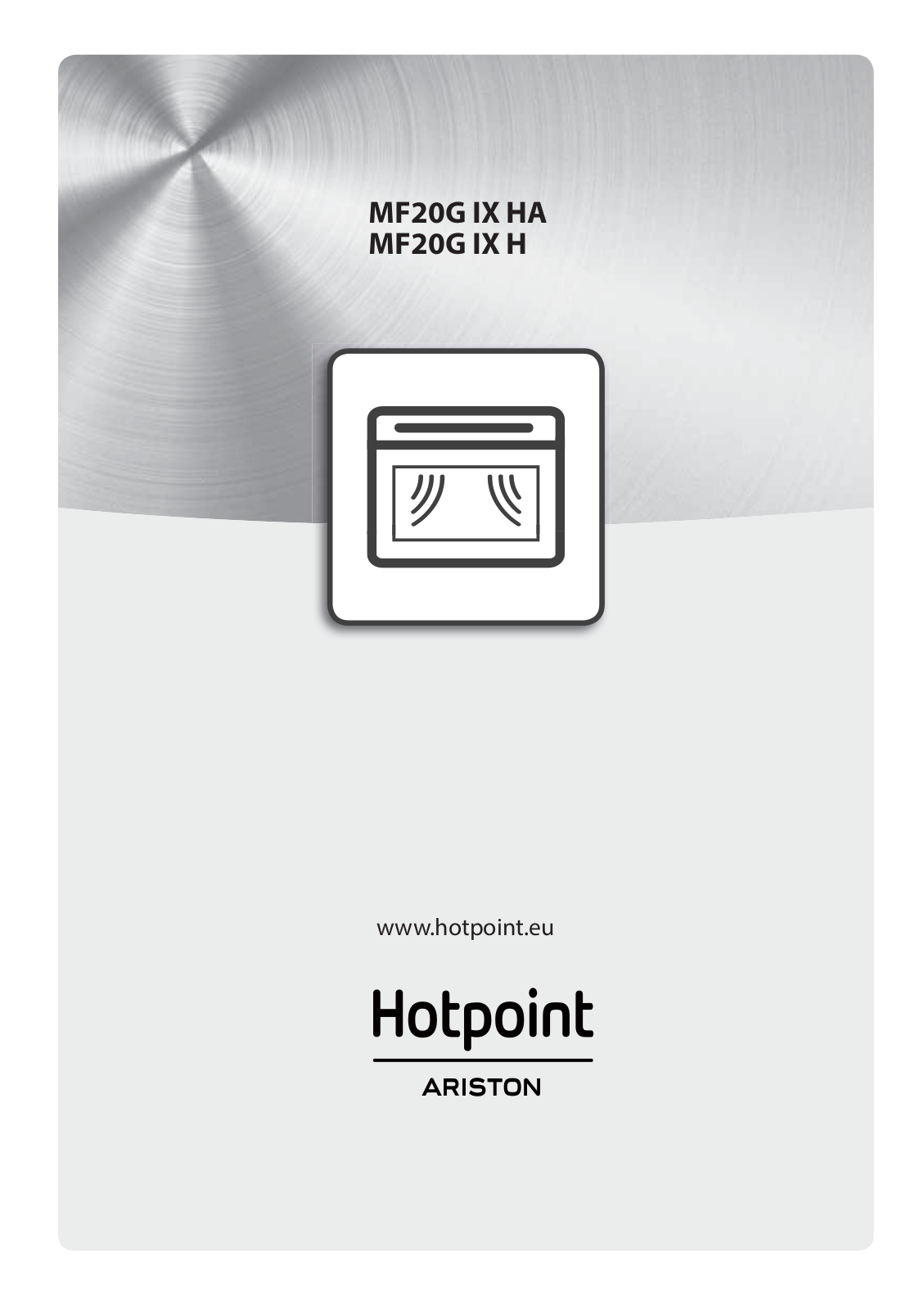 HOTPOINT/ARISTON MF25G IX HA User Manual