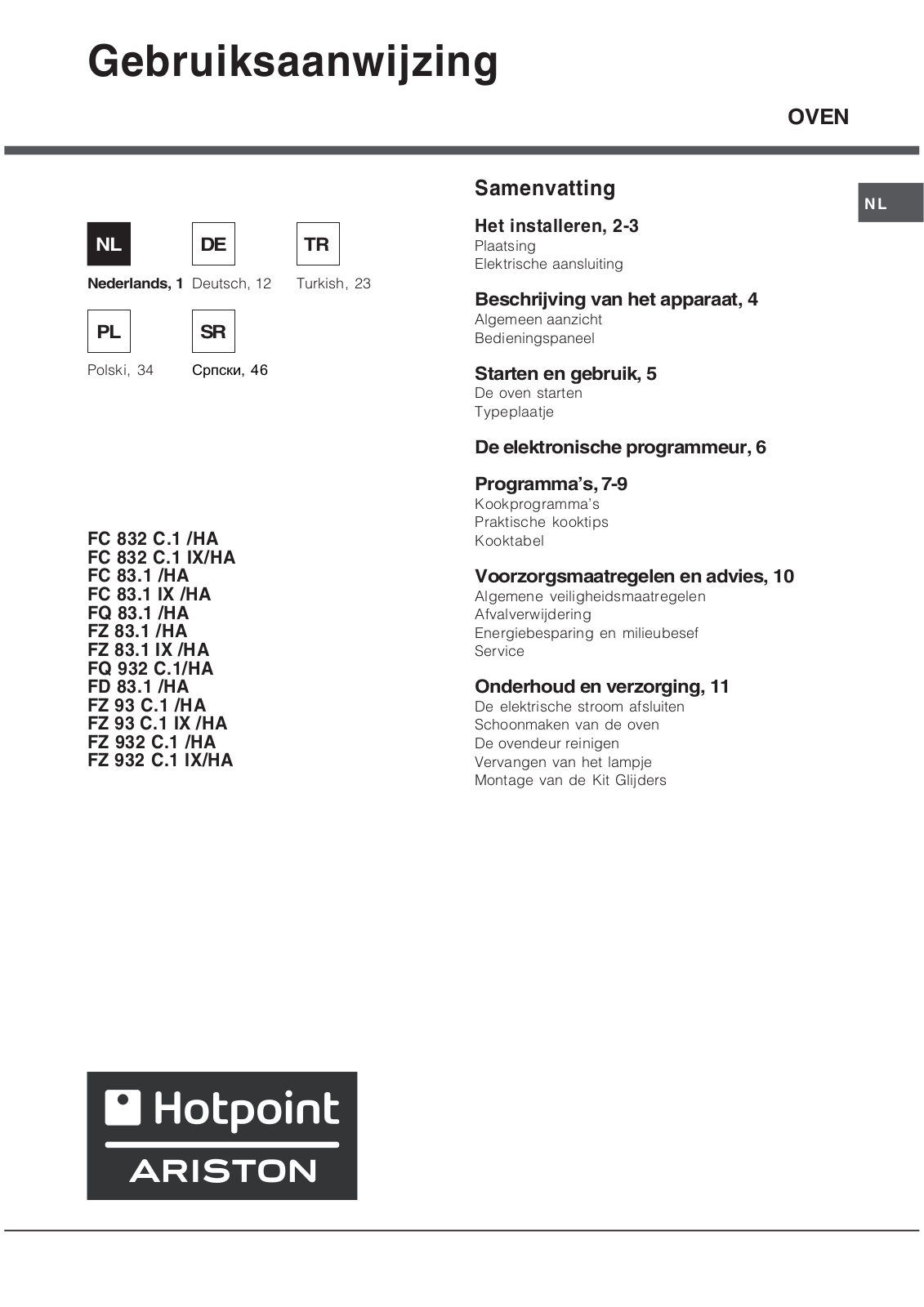 Hotpoint Ariston FC 83.1 IX/HA, FZ 932 C.1 IX/HA, FZ 93 C.1 IX/HA, FQ 83.1, FZ 83.1 IX/HA User Manual