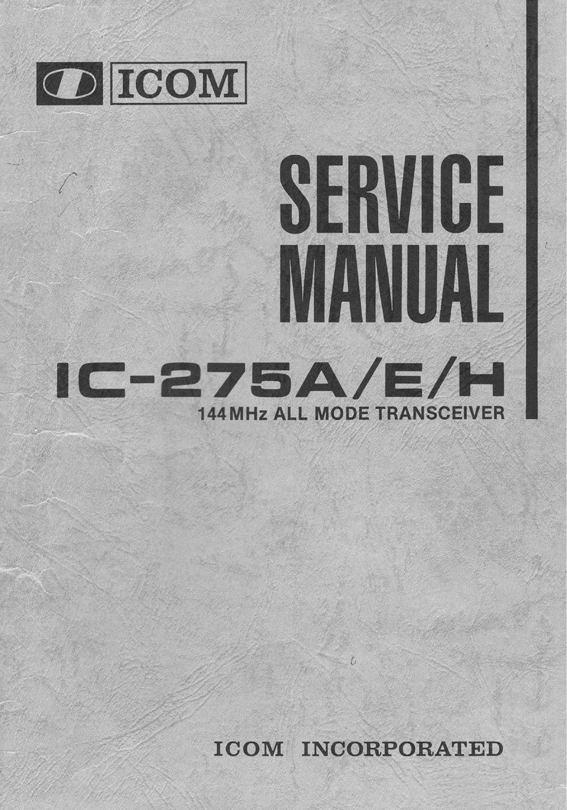 Icom IC-275H, IC-275E, IC-275A Service Manual