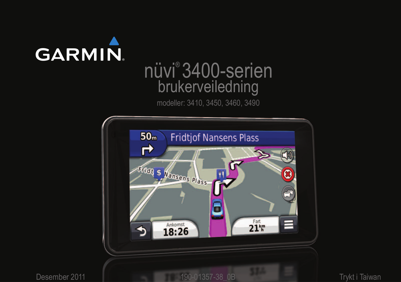 Garmin nüvi 3490LM, nüvi 3450LMT, nüvi 3460LT, nüvi 3410, nüvi 3450 User guide