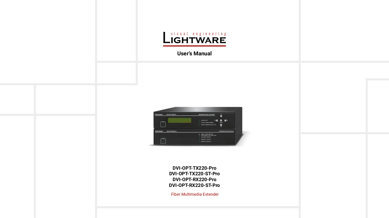 Lightware DVI-OPT-TX220-Pro, DVI-OPT-TX220-ST-Pro, DVI-OPT-RX220-Pro, DVI-OPT-RX220-ST-Pro User Manual - ManualMachine.com