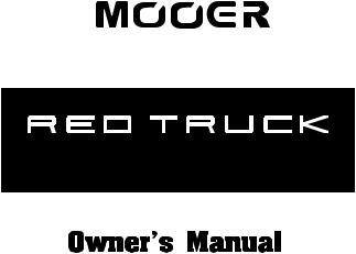 Mooer Red Truck Owner`s Manual