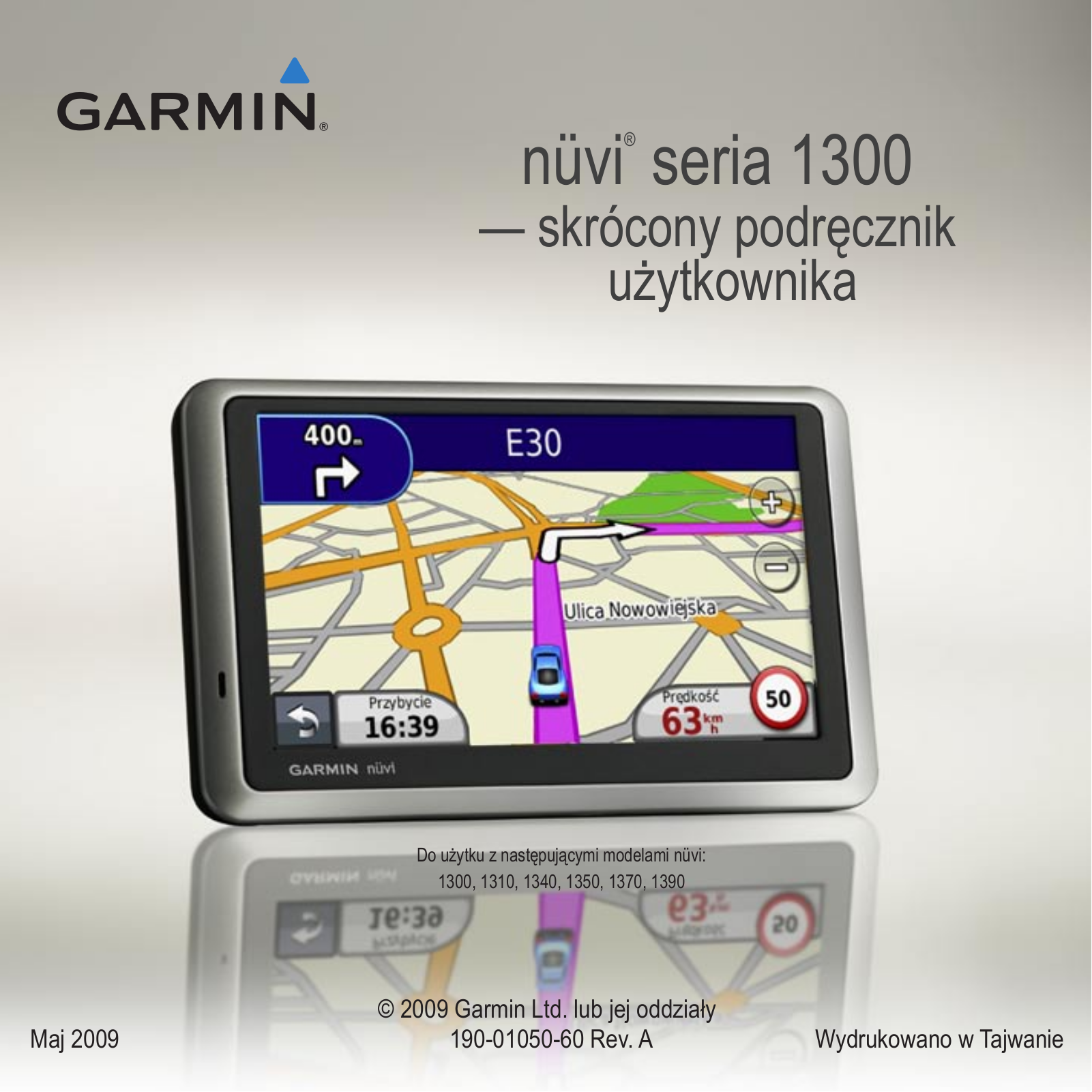 Garmin nüvi 1340T CE, nüvi 1340LMT, nüvi 1390LMT, nüvi 1390T, nüvi 1300 quick user guide