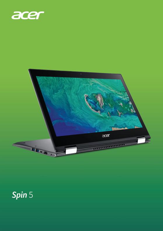 Acer Spin 5 (SP513-53N-735K, Spin 5 (SP513-53N-54CT), Spin 5 (SP513-53N-703J) Manual
