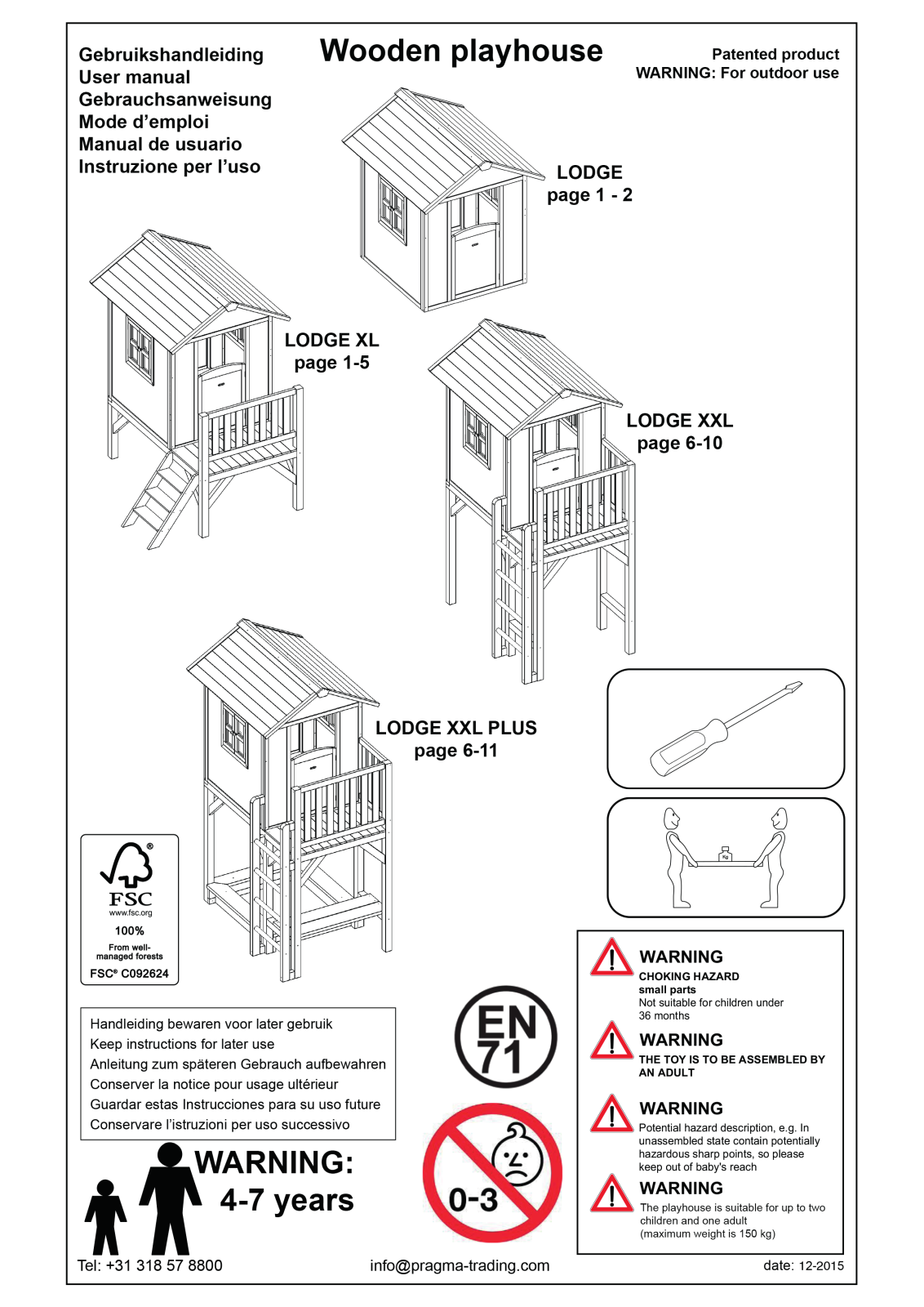 Sunny Lodge XL Assembly Manual