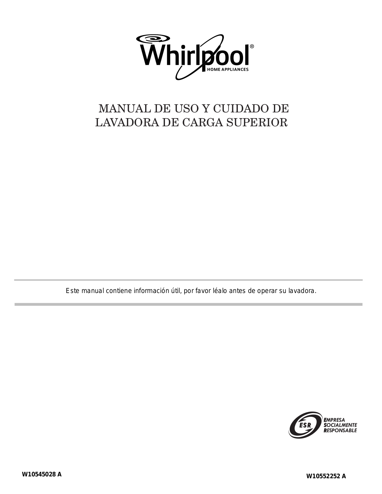 Whirlpool 7MWTW1706, 7MWTW1607, 7MWTW1700, 7MWTW1606, 7MWTW1604 User Manual