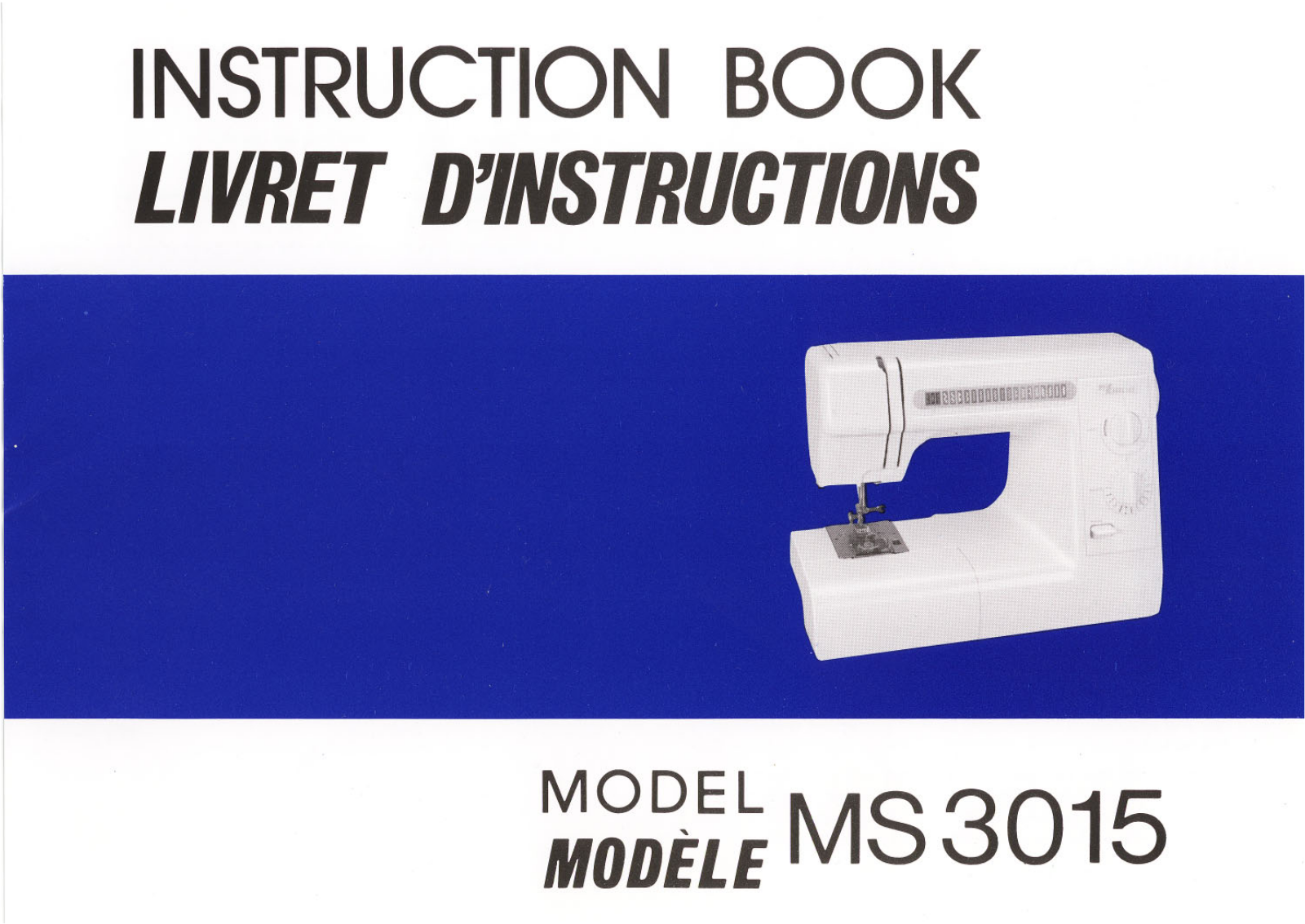 Janome Schoolmate S-3015 Instruction Manual