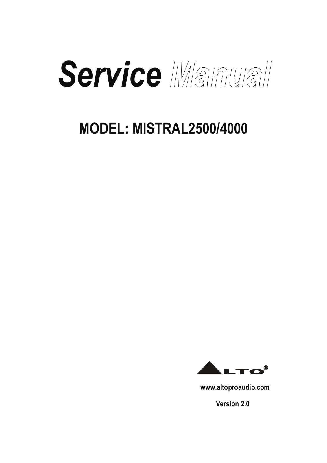 Alto Mistral-4000, Mistral-2500 Service Manual