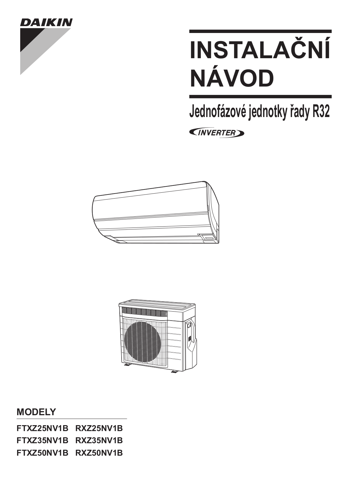 Daikin FTXZ25NV1B, FTXZ35NV1B, FTXZ50NV1B, RXZ25NV1B, RXZ35NV1B Installation manuals