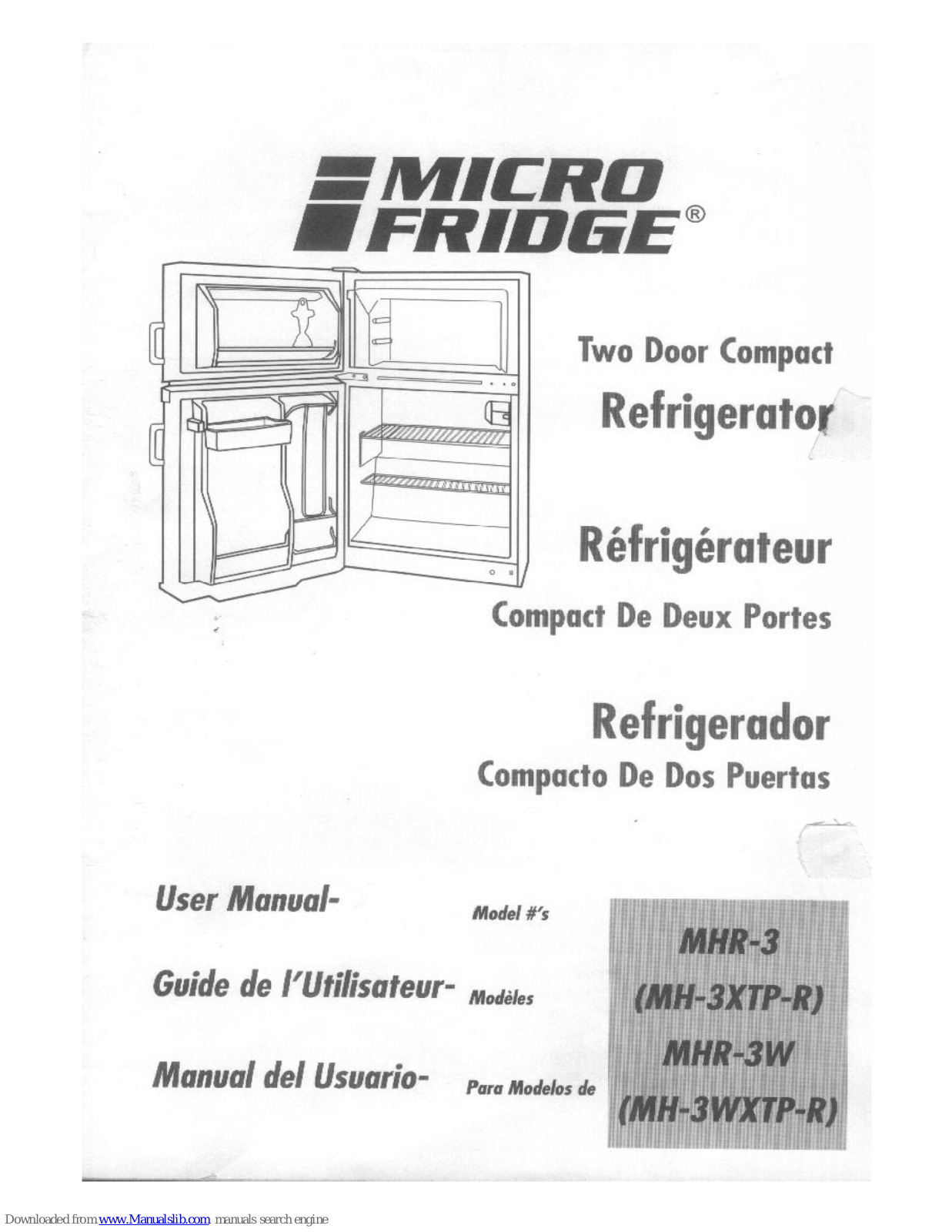 MicroFridge MH-3WXTP, MH-3XTP, MHR-3, MH-3WXTP-R, MH-3XTP-R User Manual