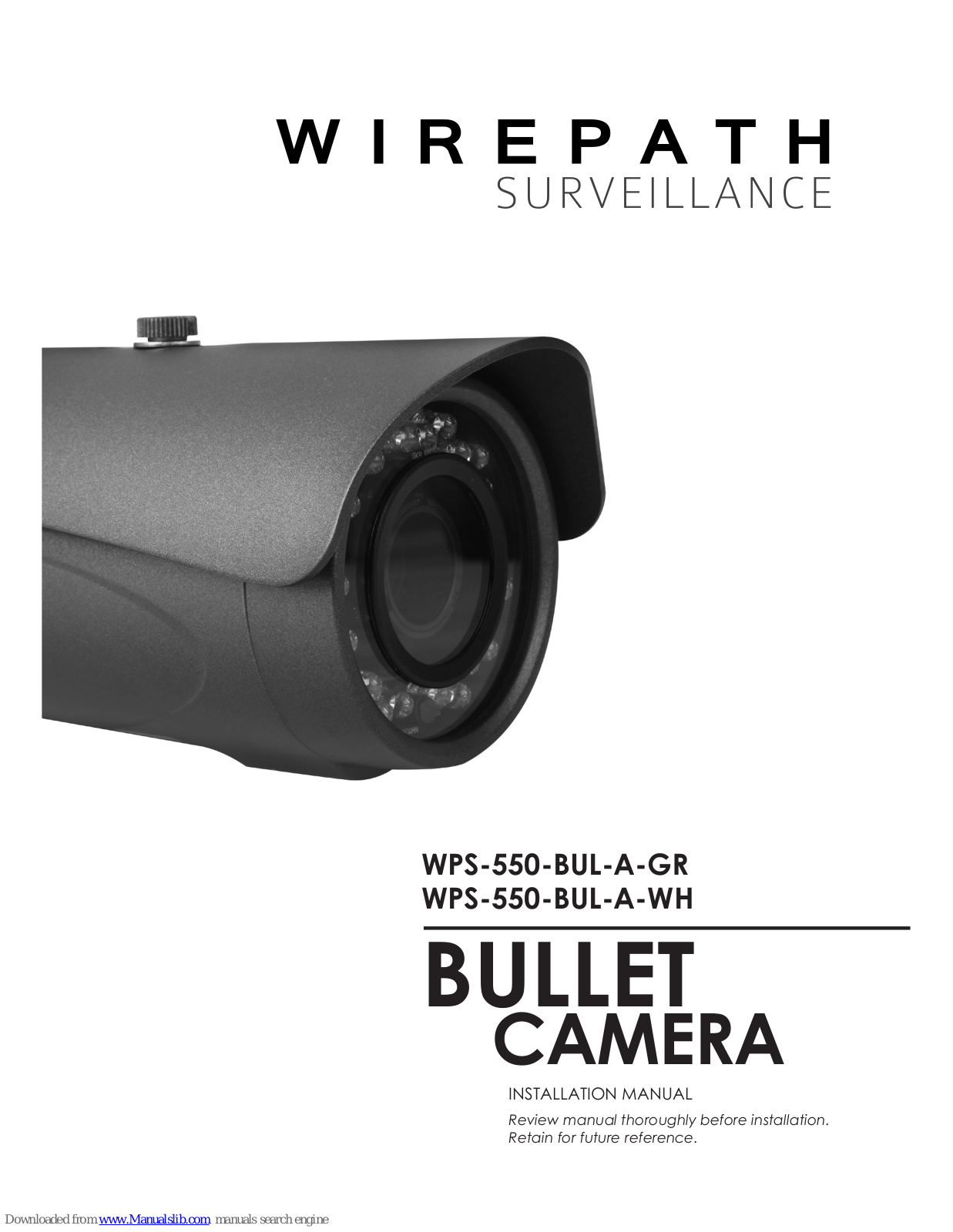 Wirepath WPS-550-BUL-A-GR, WPS-550-BUL-A-WH Installation Manual - ManualMachine.com