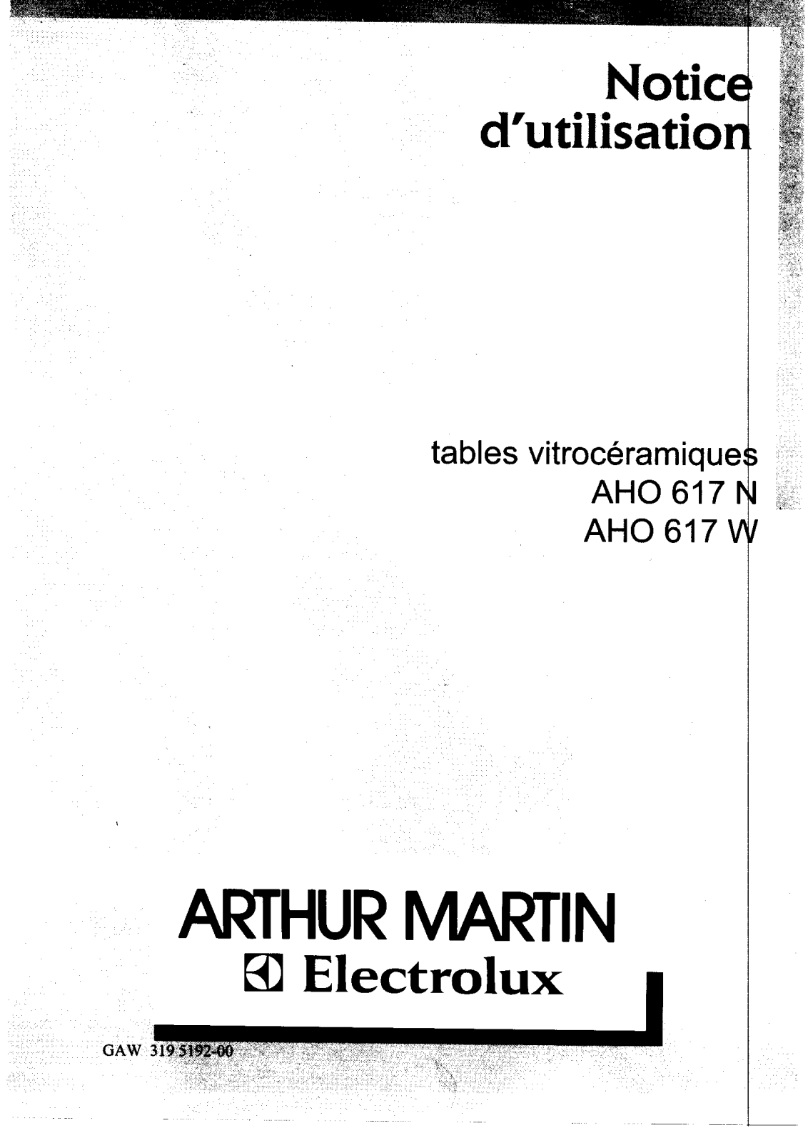 Arthur martin AHO617N, AHO617W User Manual