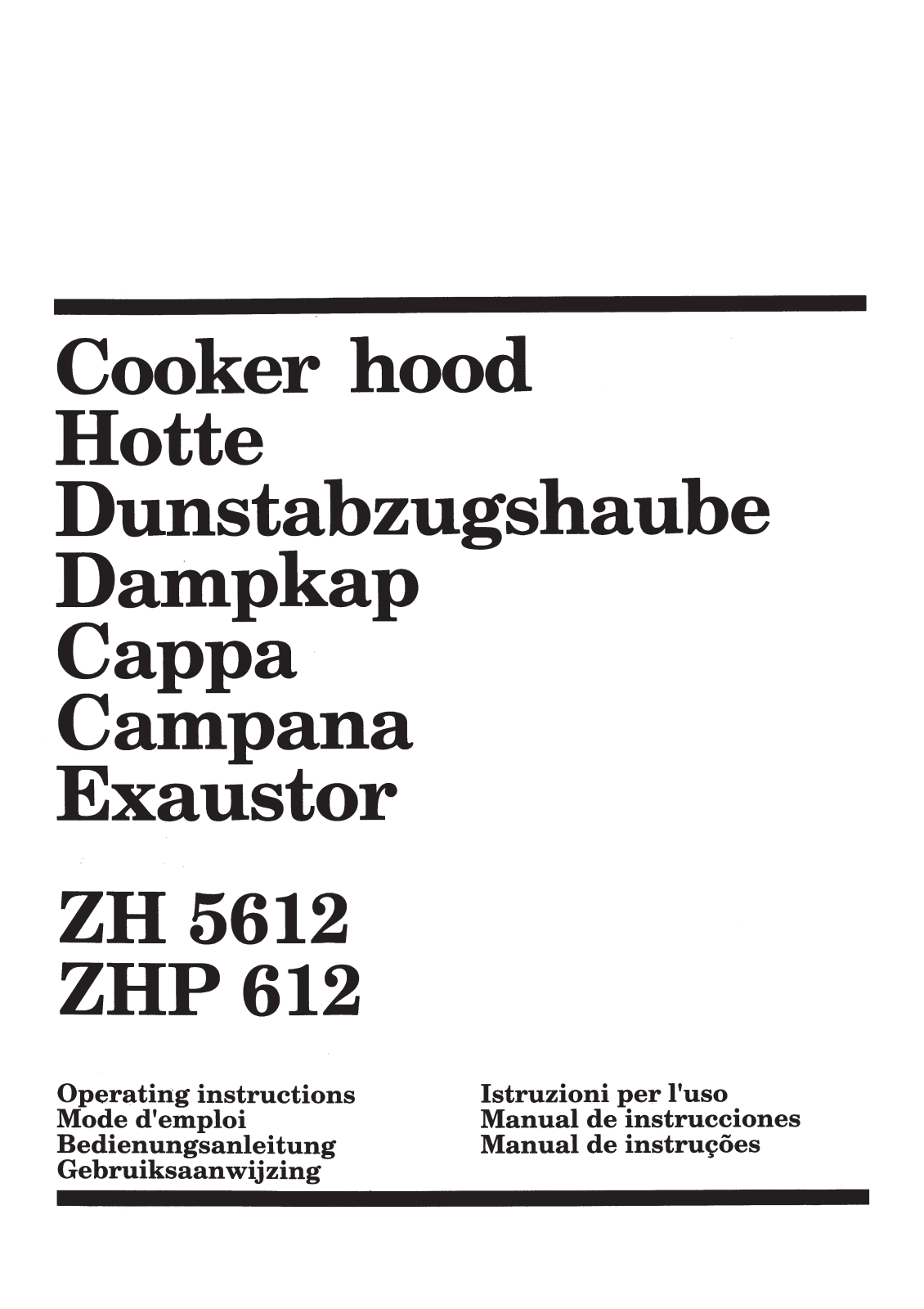 Zanussi ZHP612W2, ZHP612NX, ZHP612W, ZHP612N, ZHP612B User Manual