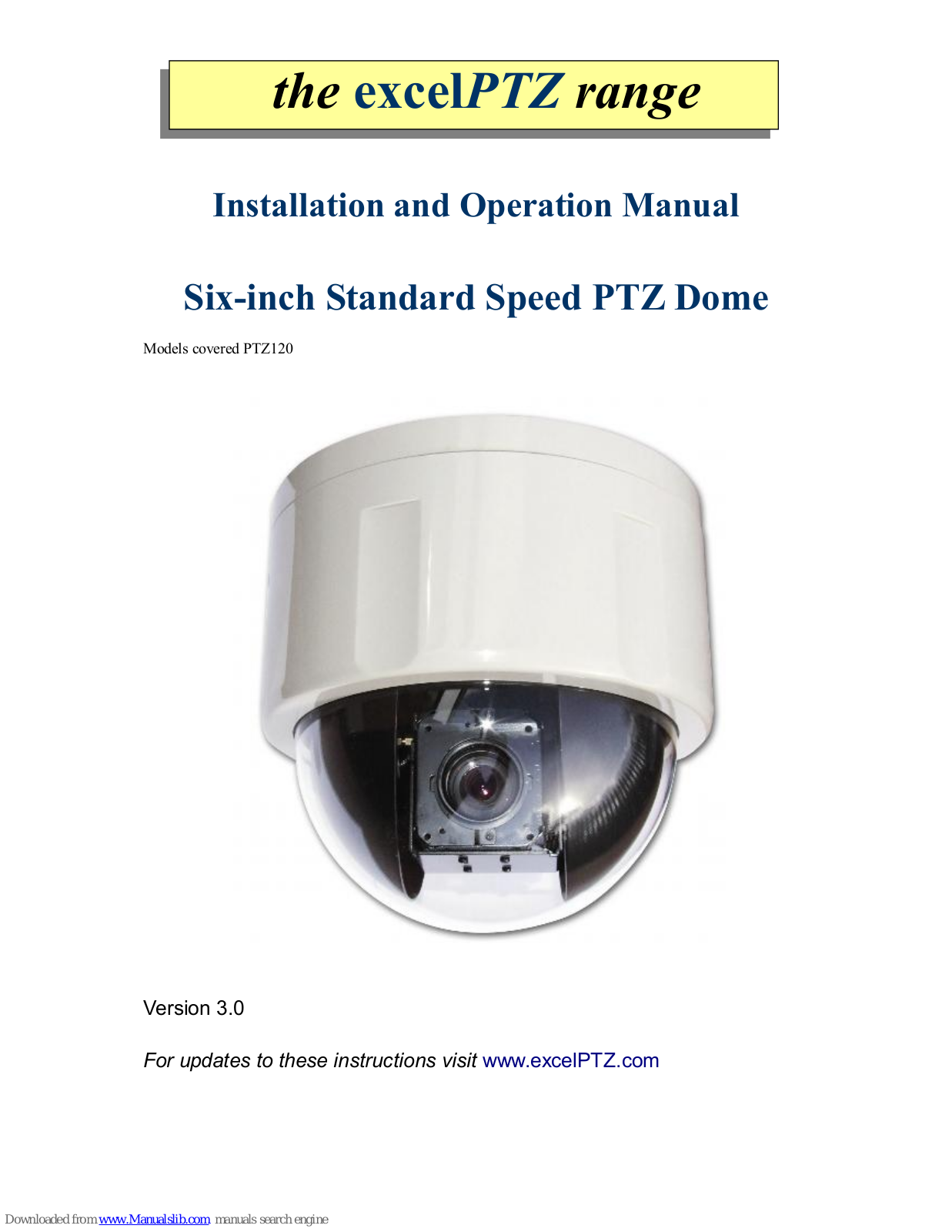 excelPTZ PTZ120 Installation And Operation Manual