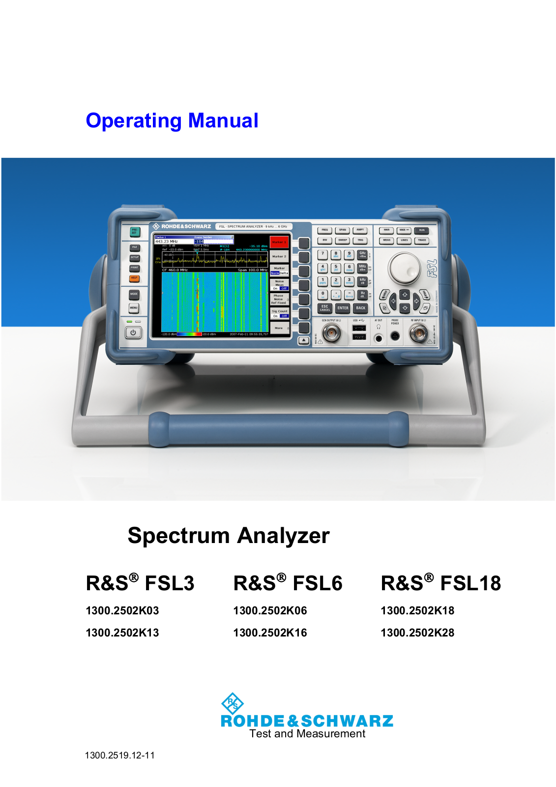 Rohde & Schwarz FSL18 1300.2502K28, FSL18 1300.2502K18, FSL6 1300.2502K16, FSL6 1300.2502K06, FSL3 1300.2502K13 User Manual