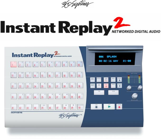 360 Systems Instant Replay 2 User Manual