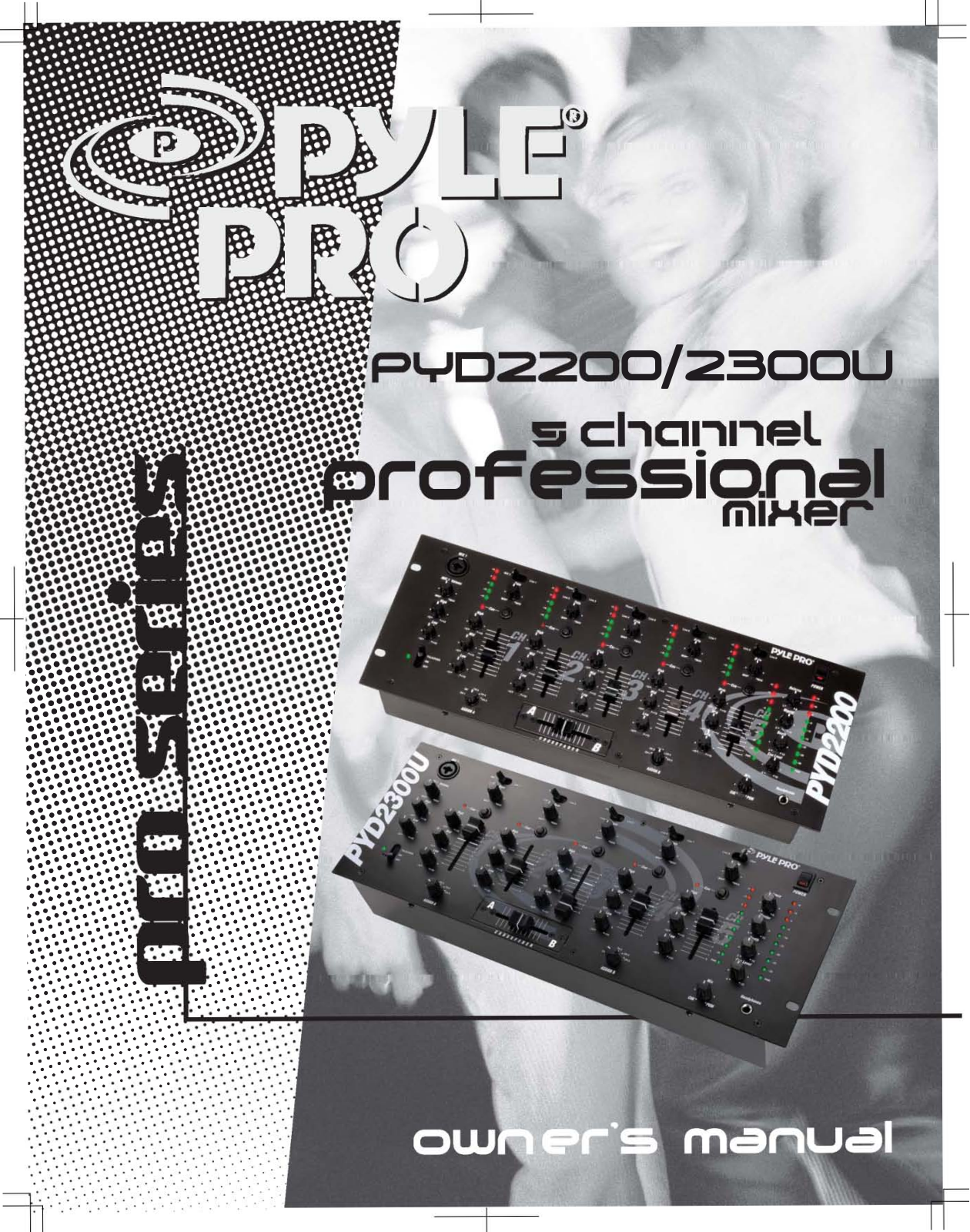 PYLE Audio PYD2300U, PYD2200 User Manual