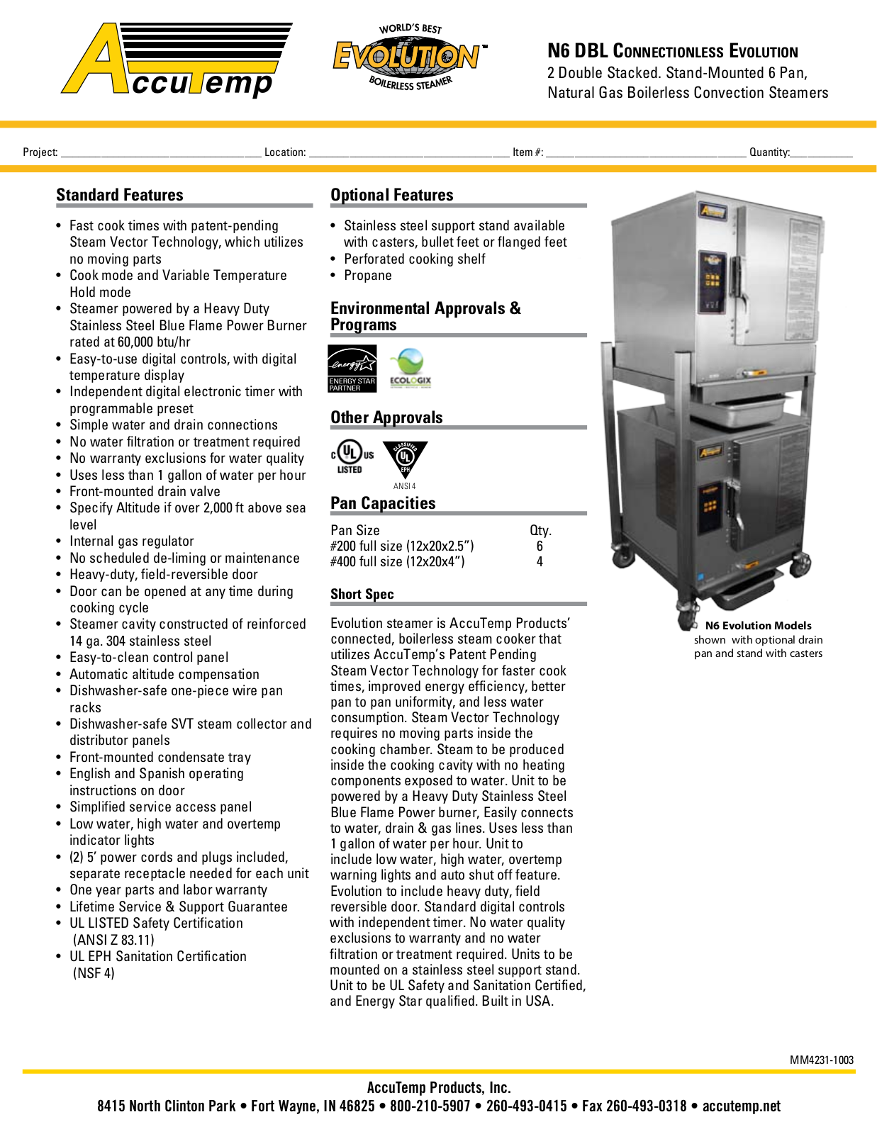 AccuTemp N6 EVOLUTION DBL CONNECTIONLESS Specifications