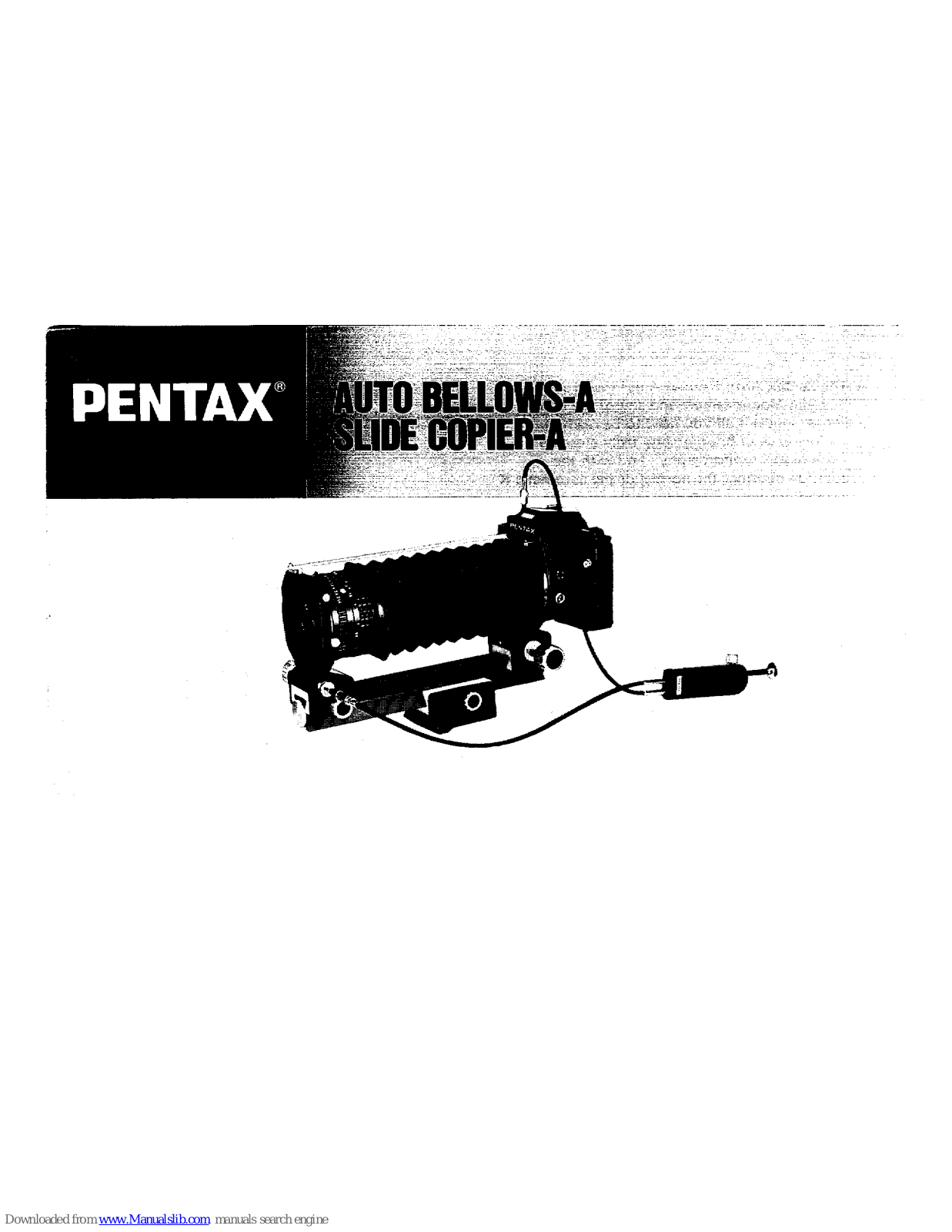 Pentax Auto Bellows-A, Slide Copier-A User Manual