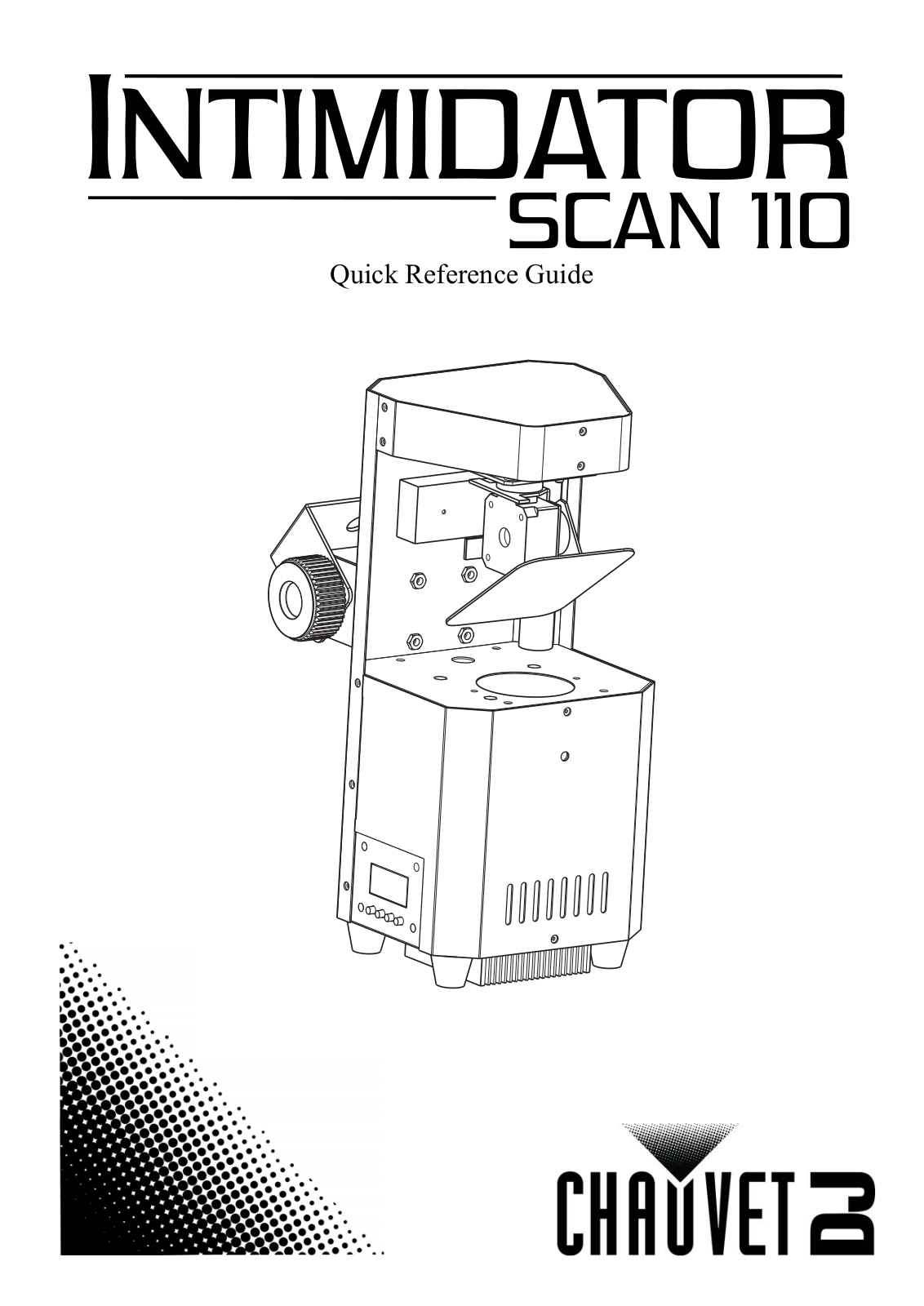 Chauvet DJ Intimidator Scan 110 Quick Start Guide