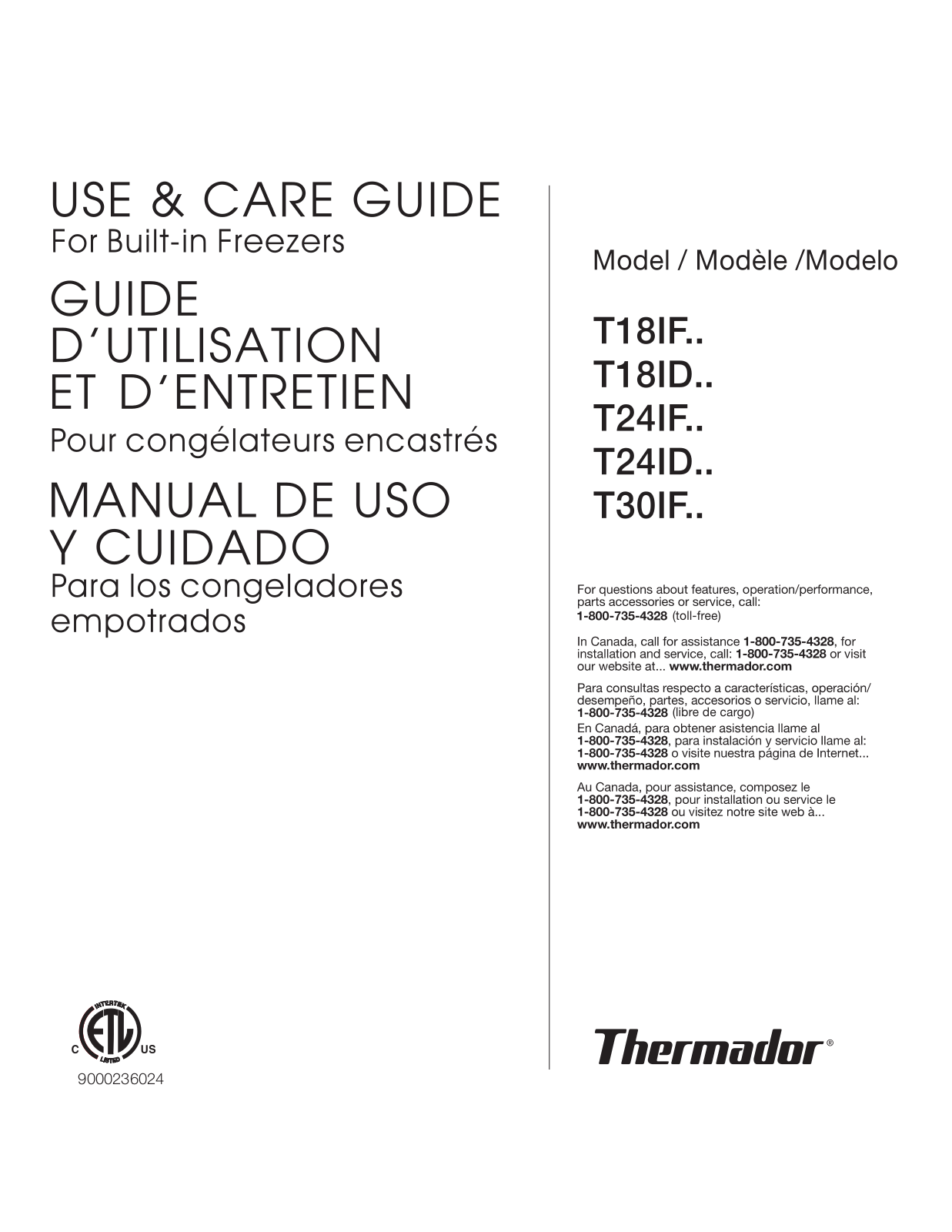 Thermador T24ID800LP, T18ID800LP, T30IF800SP Use & Care