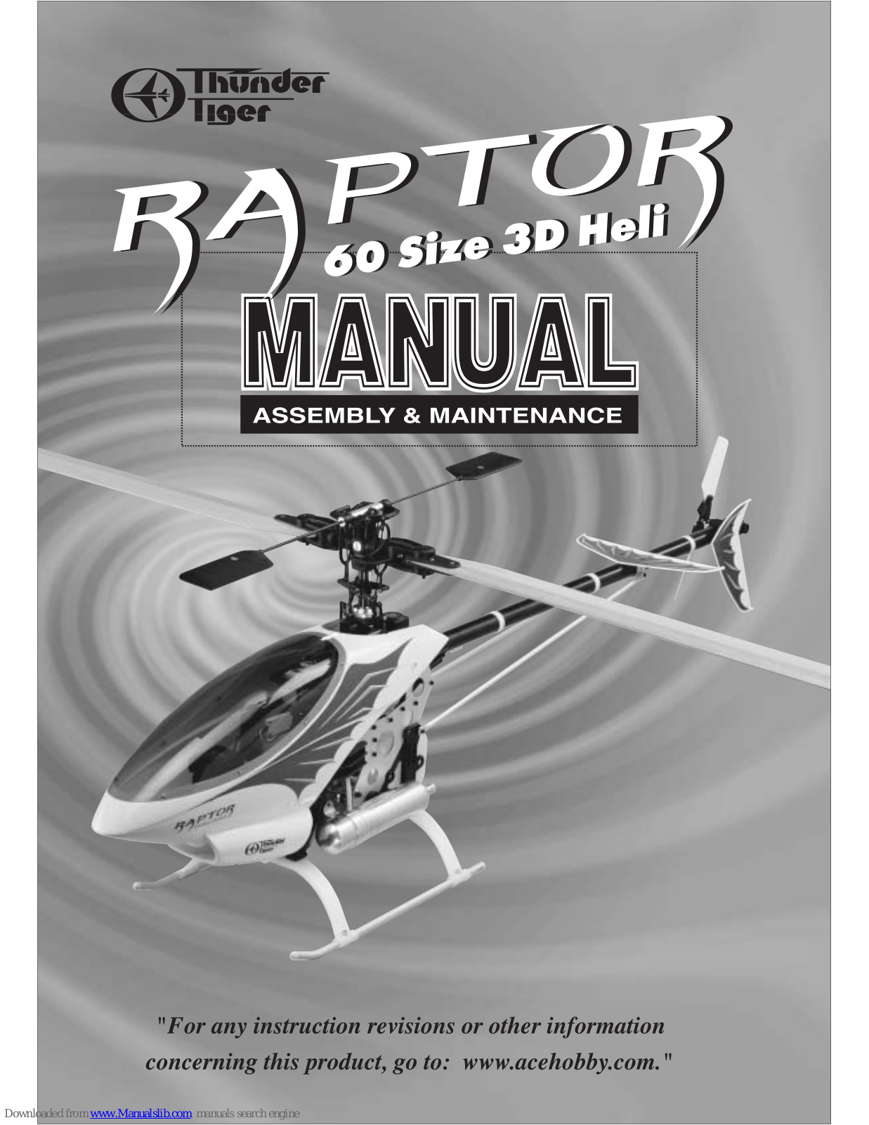 THUNDER TIGER Raptor 60 Assembly And Maintenance Manual