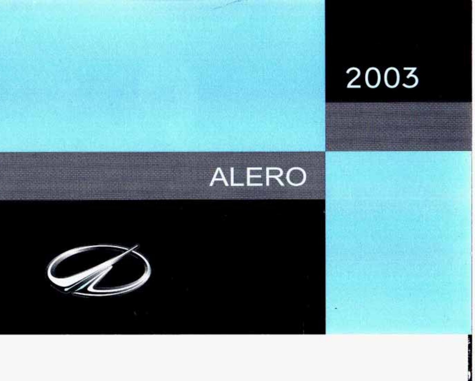 Oldsmobile ALERO 2003 Owner Manual