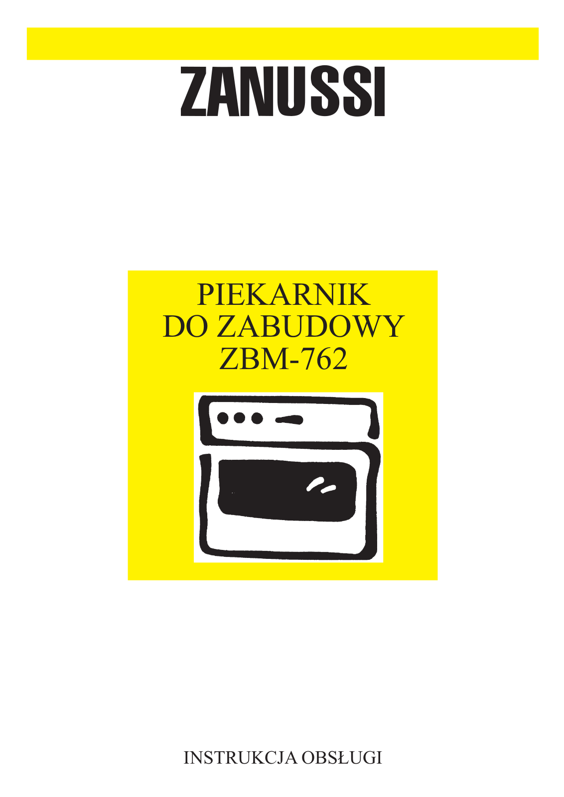 Zanussi ZBM762B, ZBM762X, ZBM762W, ZBM762N User Manual